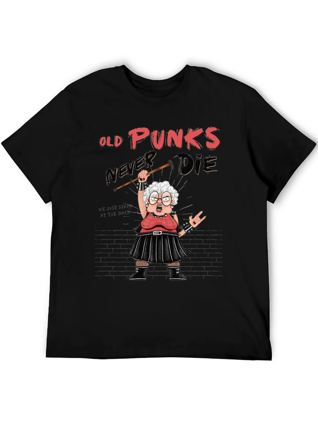 Old Punks Never Die Graphic T-Shirt