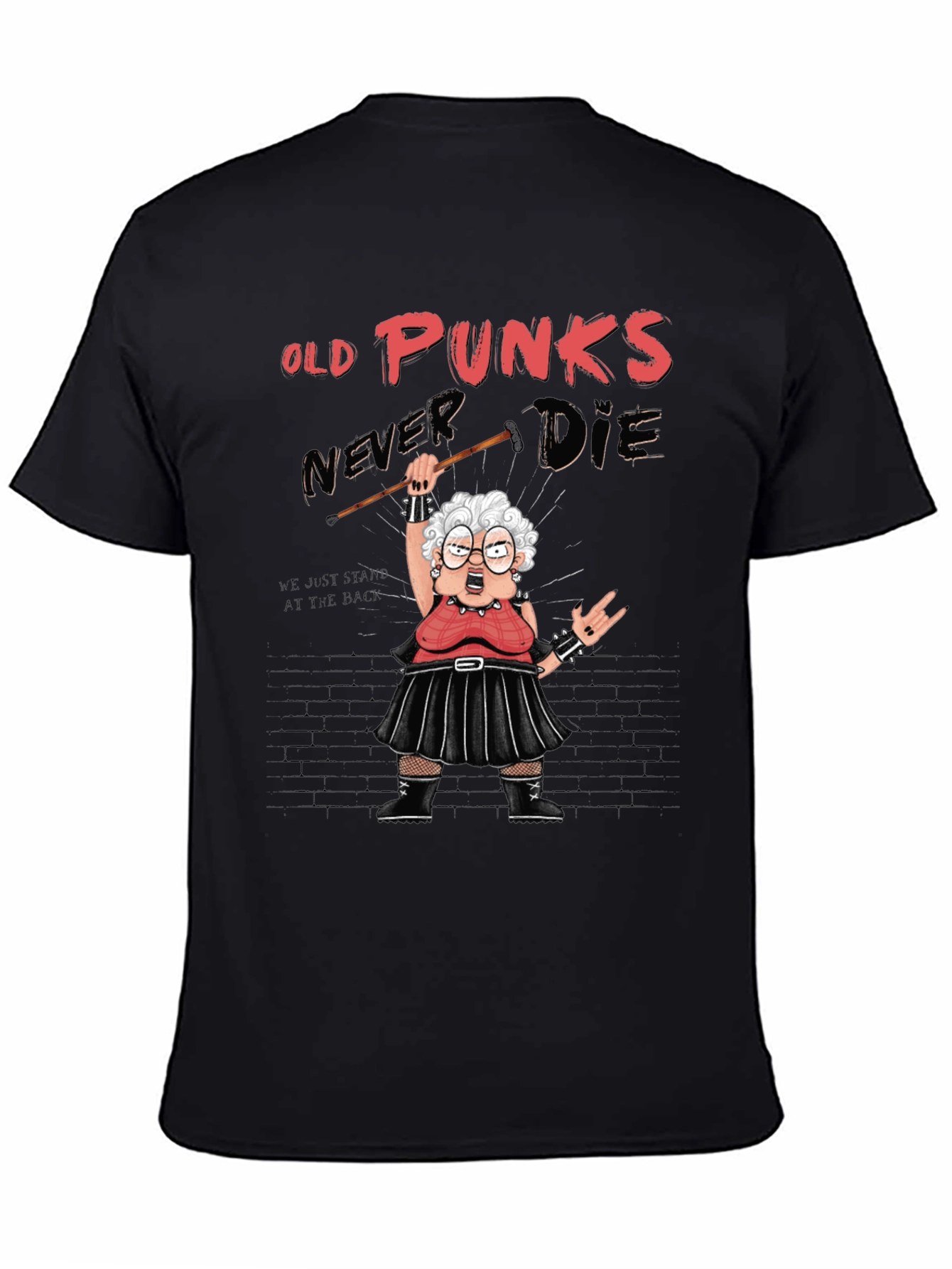 Old Punks Never Die Graphic T-Shirt