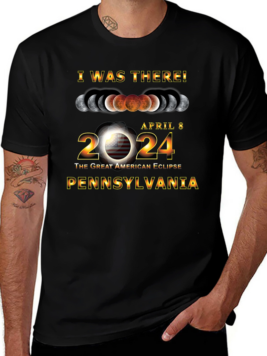 I Was There! Total Solar Eclipse April 8 2024 Pennsylvania T-Shirt