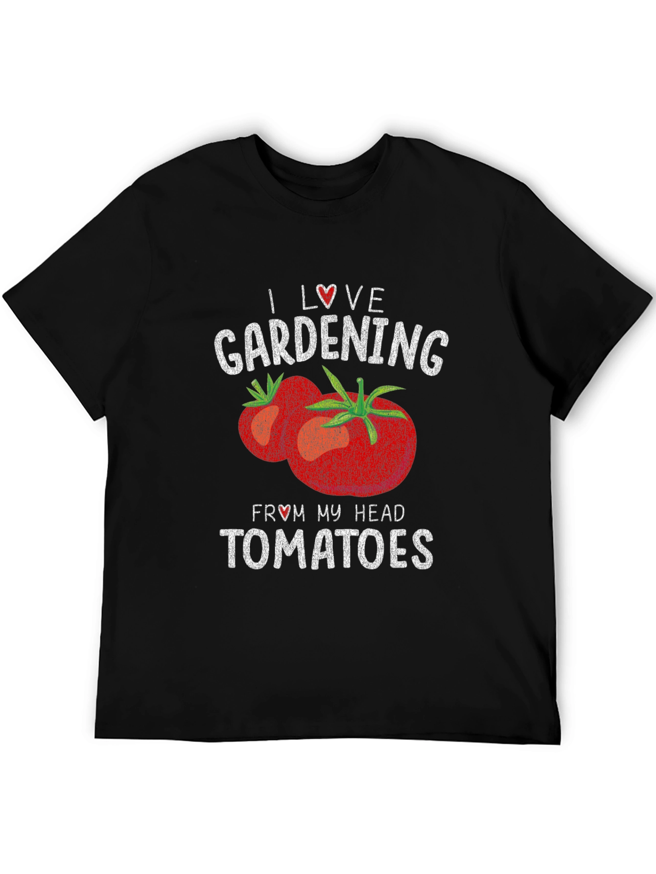 I Love Gardening From My Head Tomatoes T-Shirt