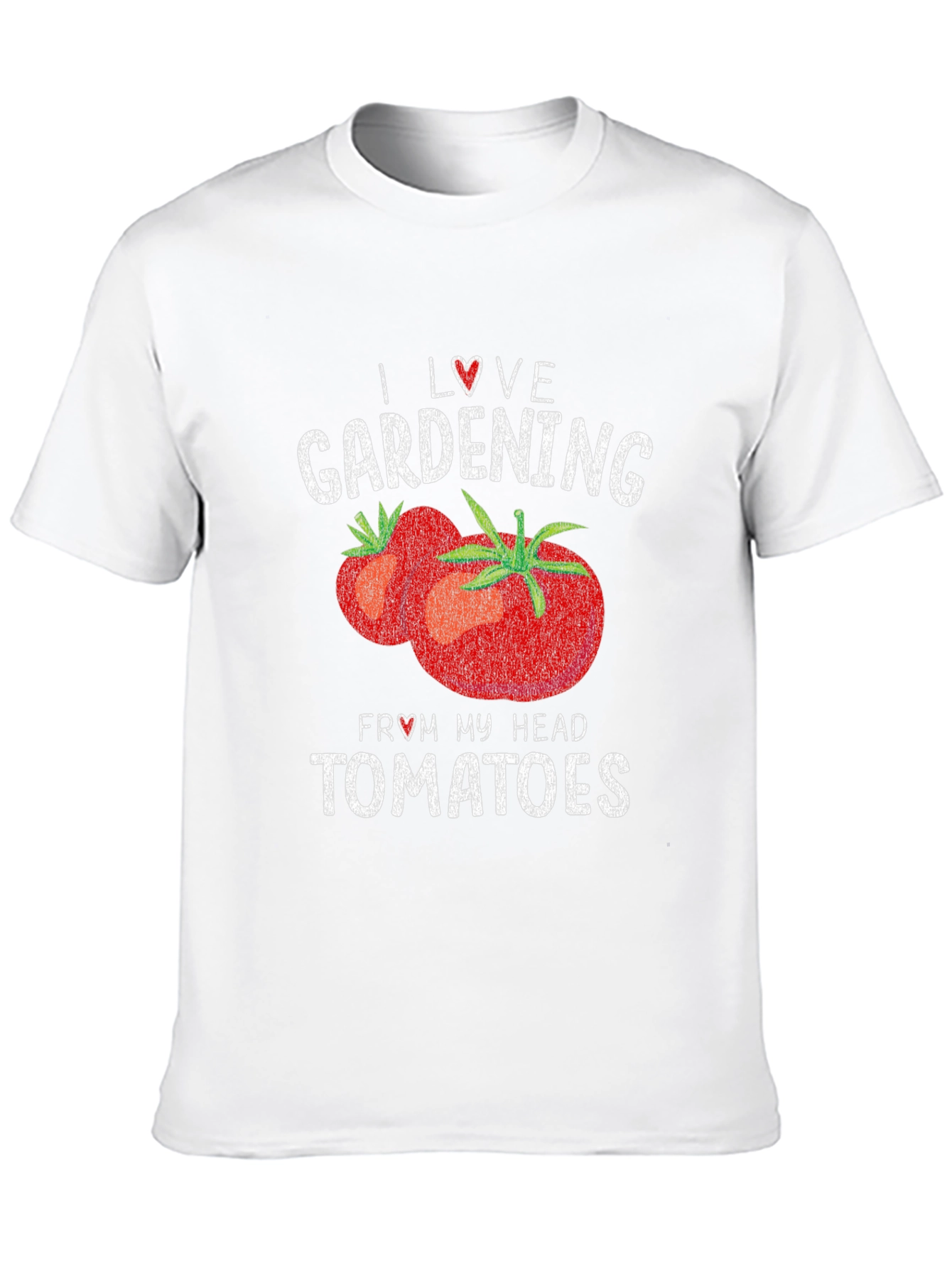I Love Gardening From My Head Tomatoes T-Shirt