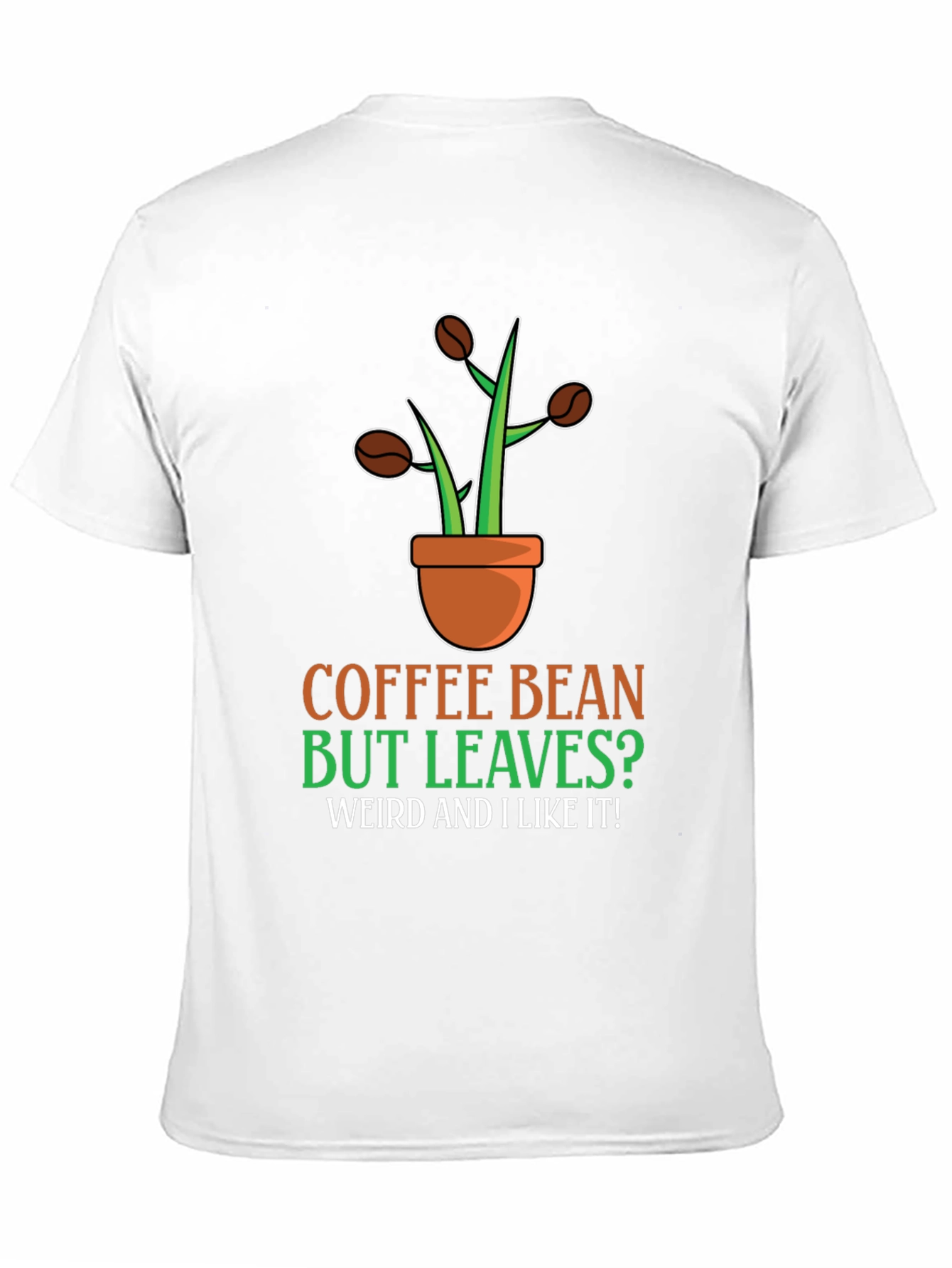 Coffee Bean But Leaves Graphic T-Shirt