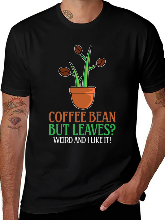 Coffee Bean But Leaves Graphic T-Shirt