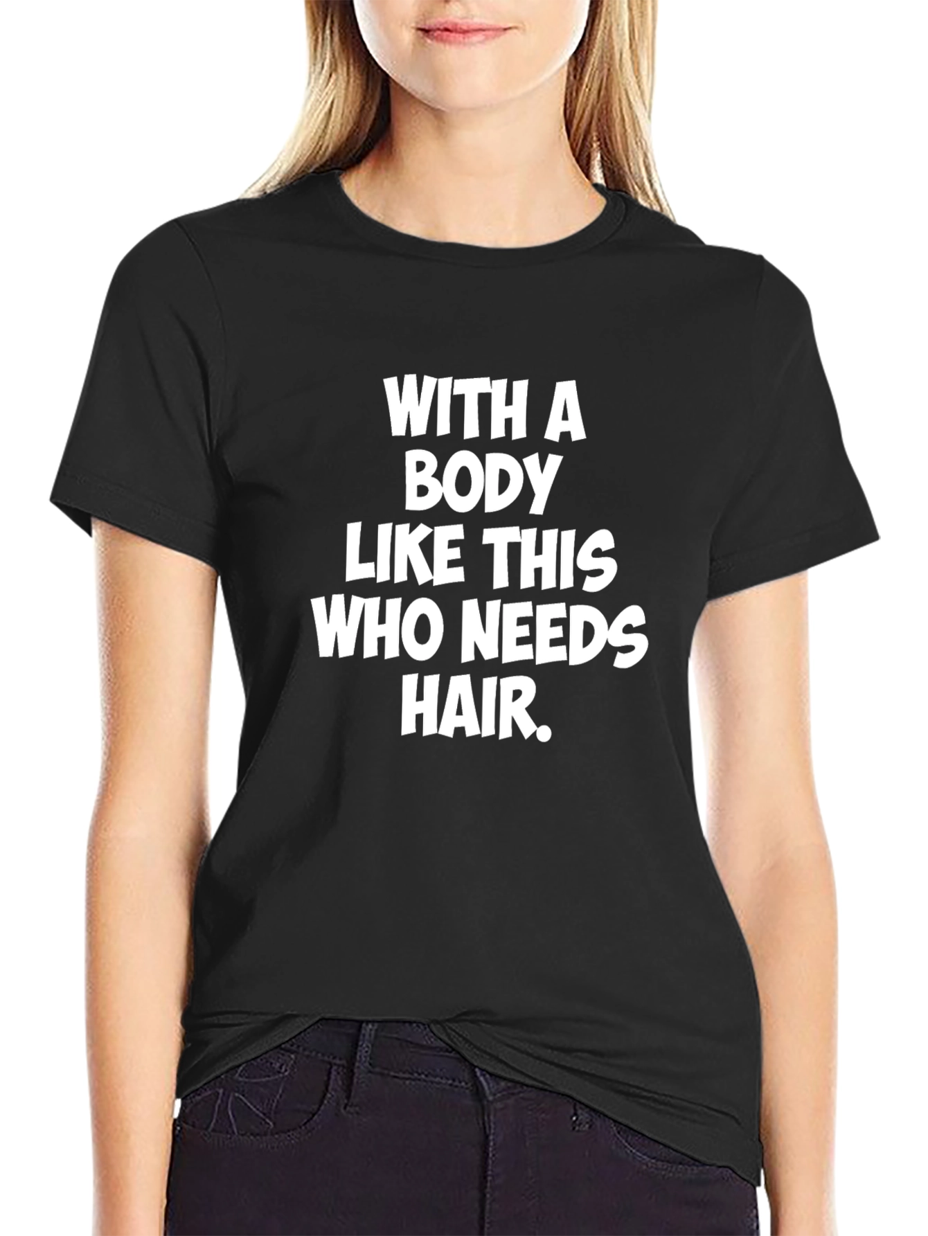 Funny Body Like This T-Shirt Bald Humor Tee
