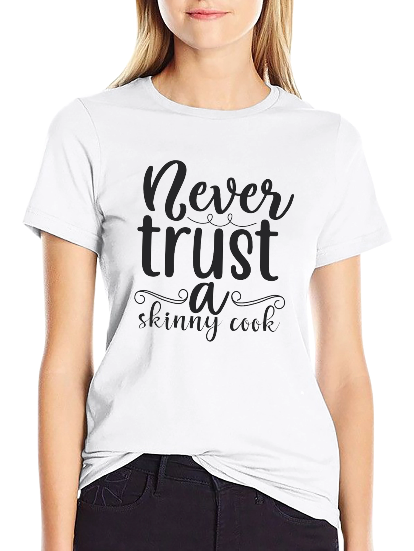 Never Trust a Skinny Cook Graphic Tee