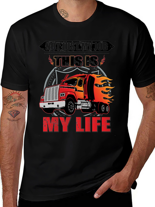 Truckers Life T-Shirt - This Is My Life Design