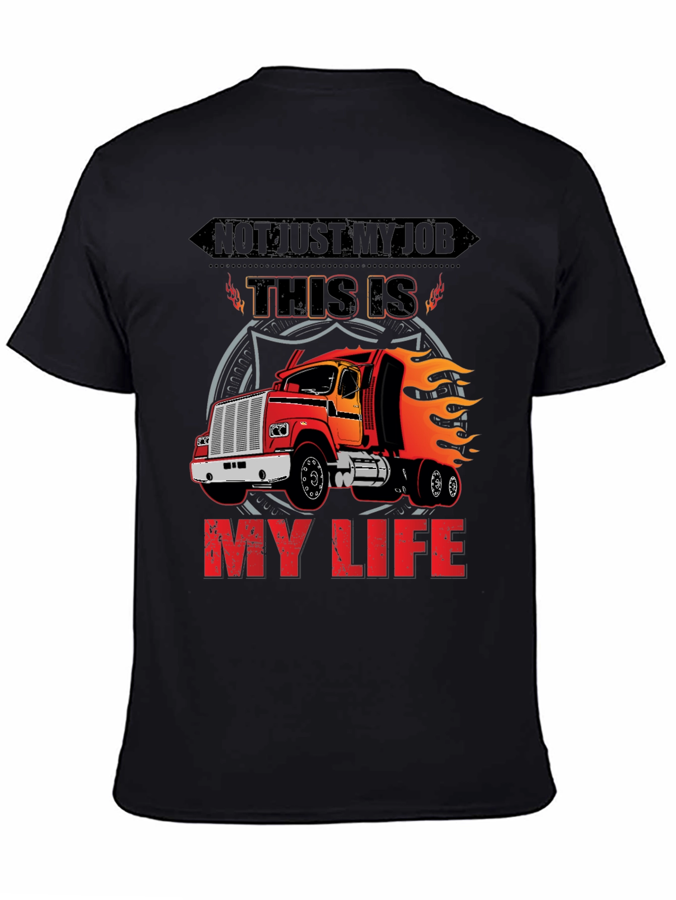 Truckers Life T-Shirt - This Is My Life Design