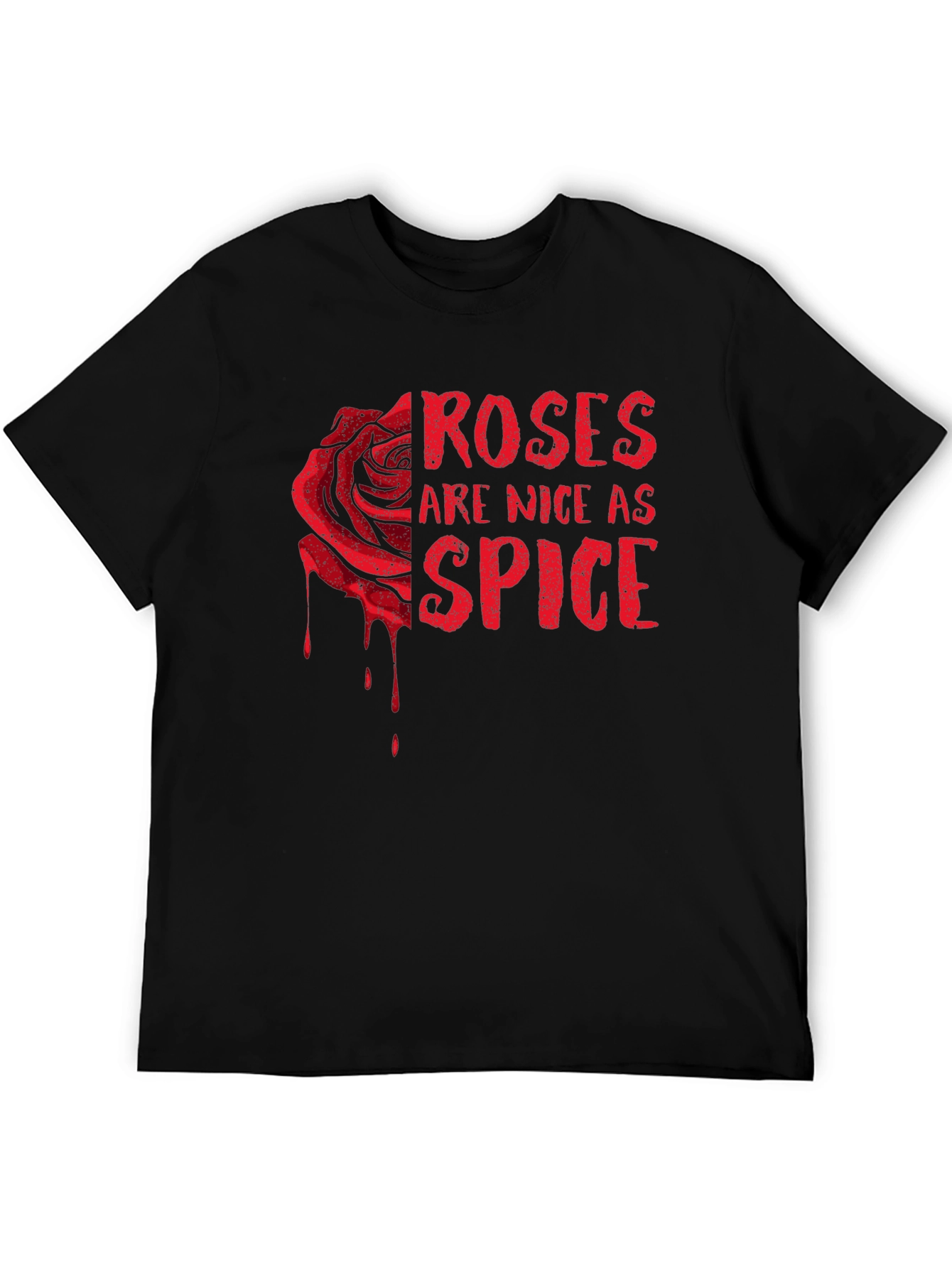 Roses Are Nice As Spice Black Graphic T-Shirt