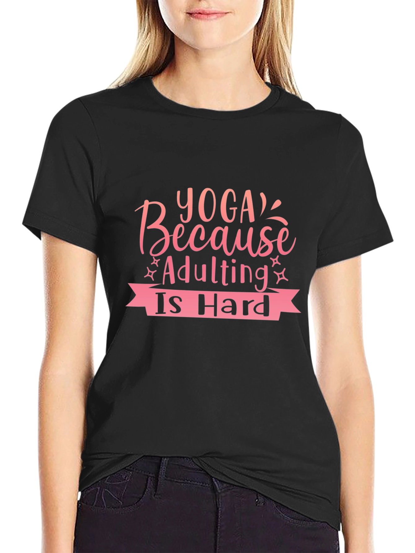 Yoga Because Adulting Is Hard T-Shirt