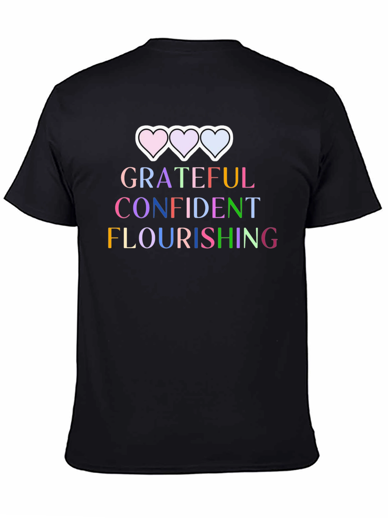 Grateful Confident Flourishing Graphic Tee