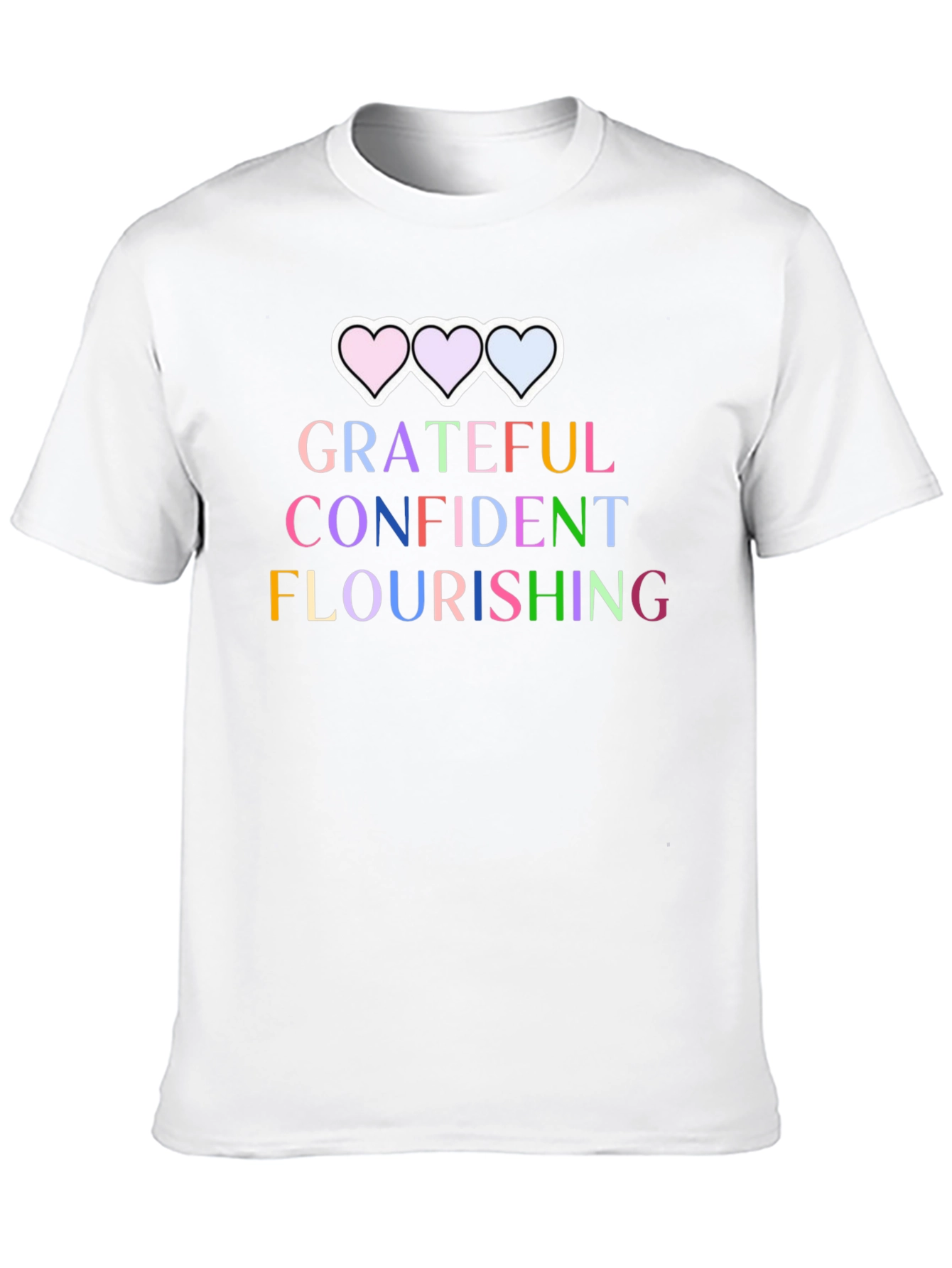 Grateful Confident Flourishing Graphic Tee