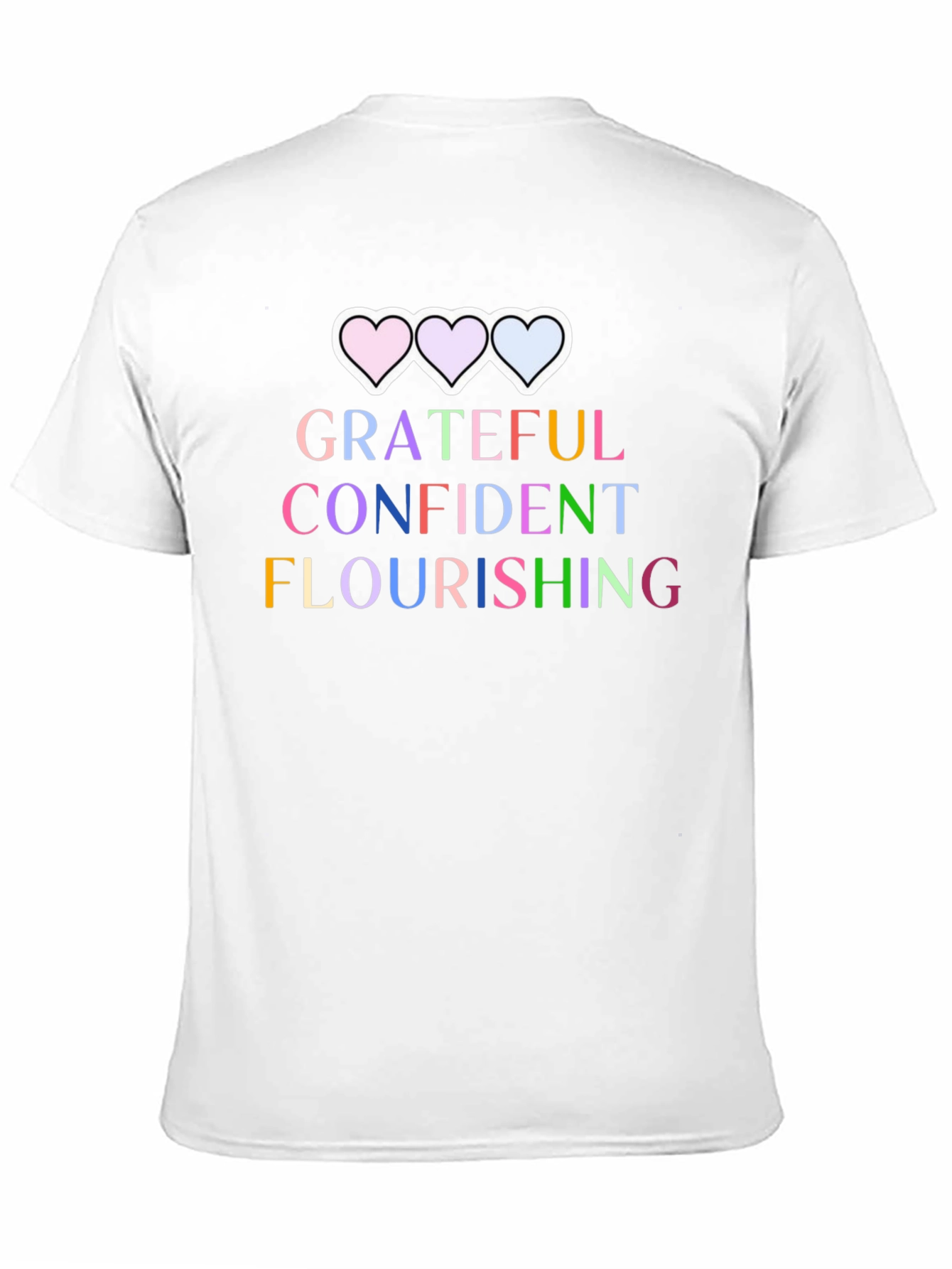 Grateful Confident Flourishing Graphic Tee