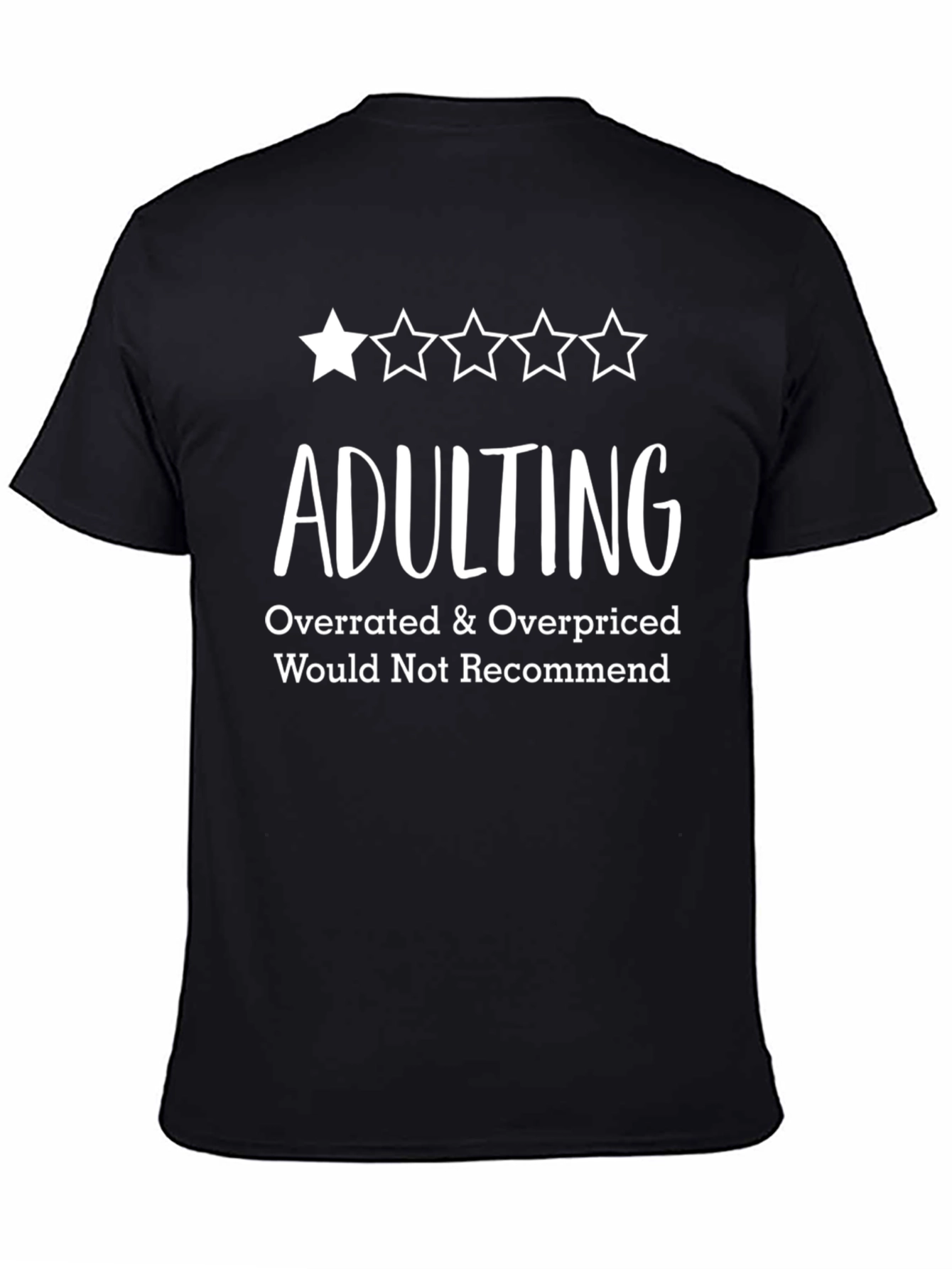 Adulting Overrated T-Shirt Funny Graphic Tee
