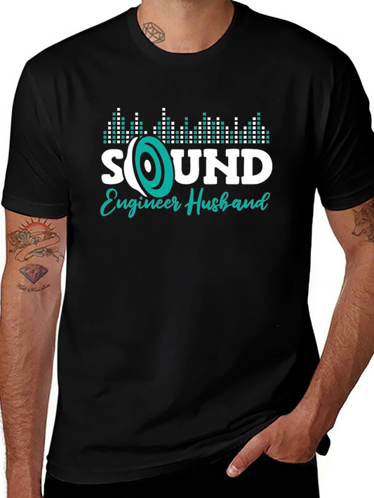 Sound Engineer Husband T-Shirt - Gift For Musician Dad