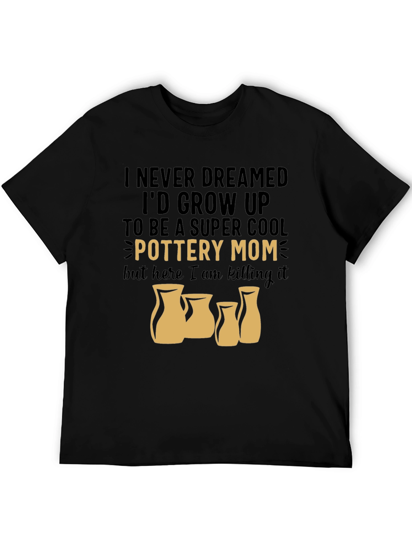 Pottery Mom T-Shirt - Super Cool Clay Artist Tee