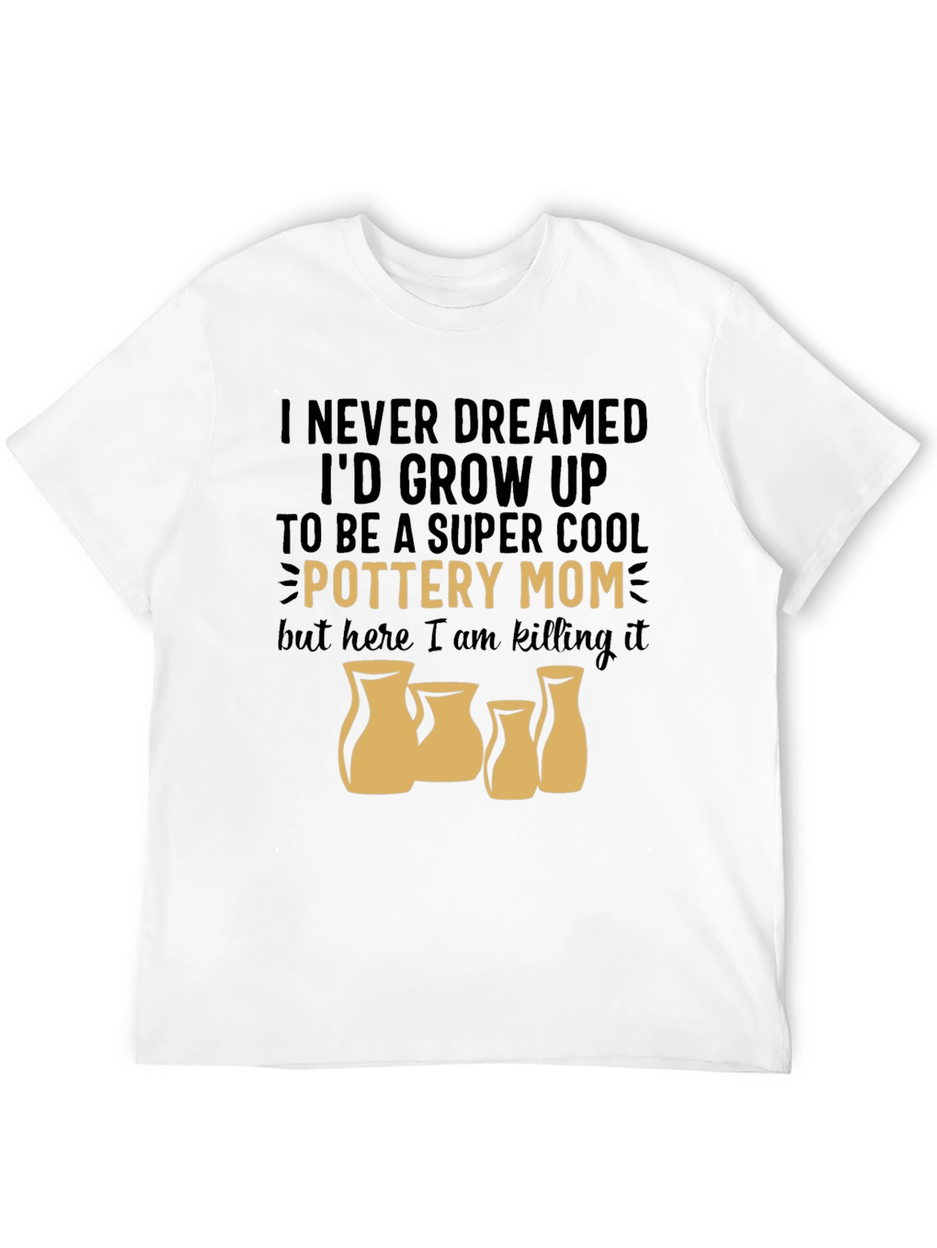 Pottery Mom T-Shirt - Super Cool Clay Artist Tee