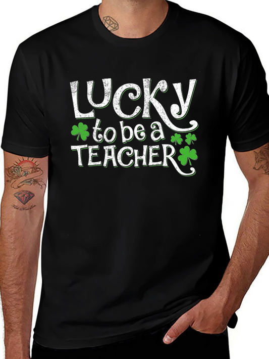 Lucky to be a Teacher St. Patricks Day T-Shirt
