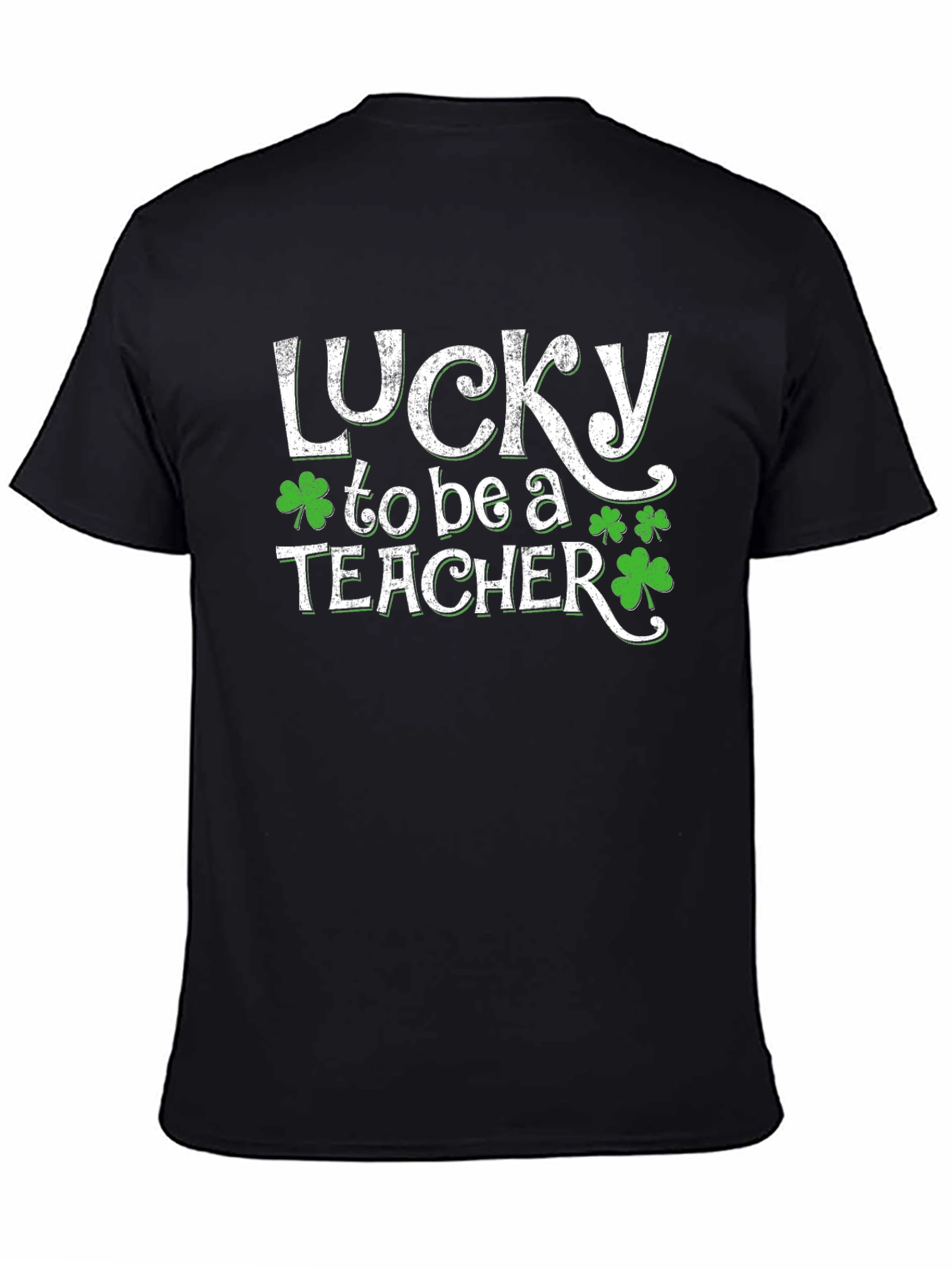 Lucky to be a Teacher St. Patricks Day T-Shirt