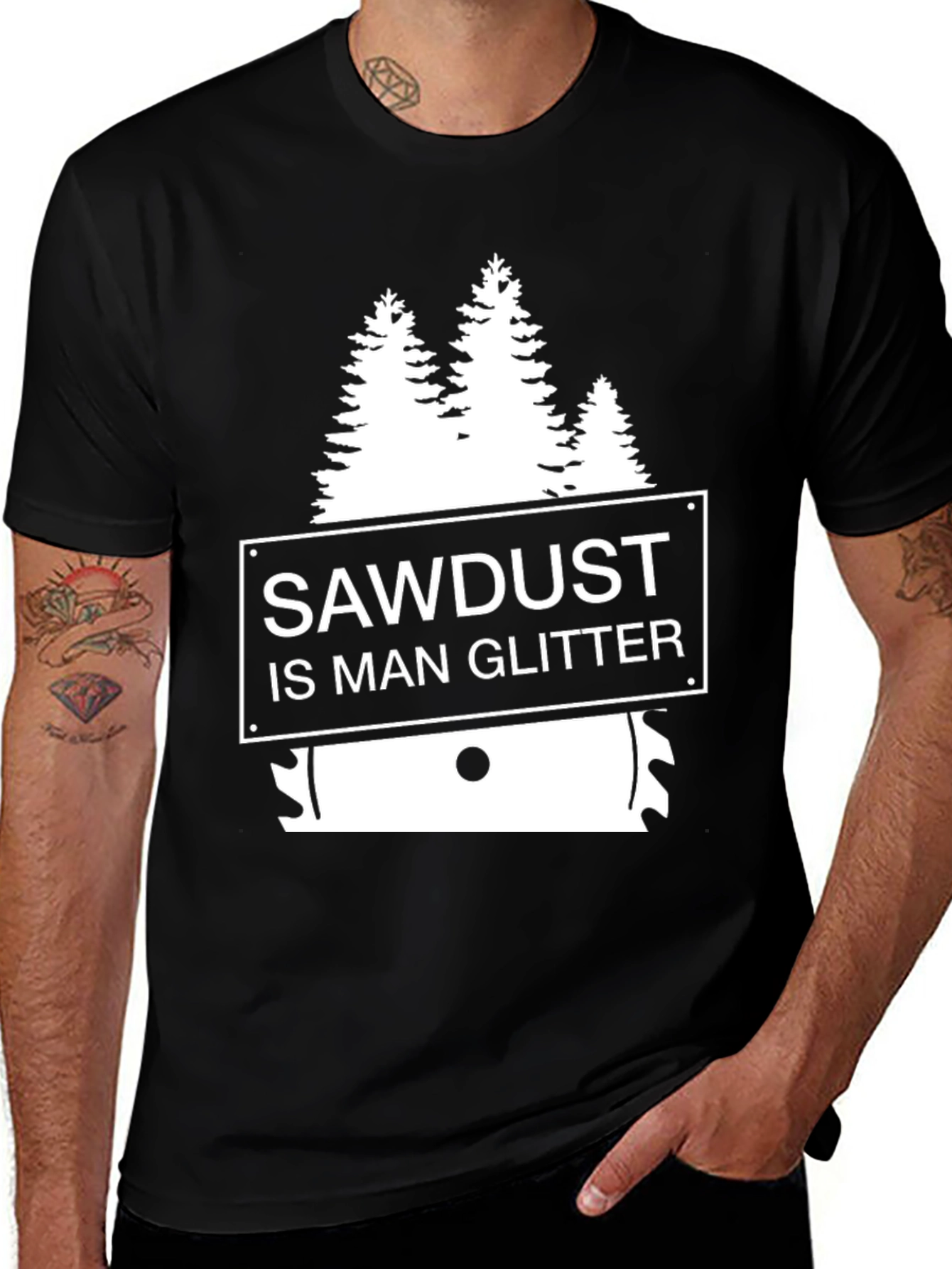 Sawdust is Man Glitter T-Shirt - Woodworker Apparel