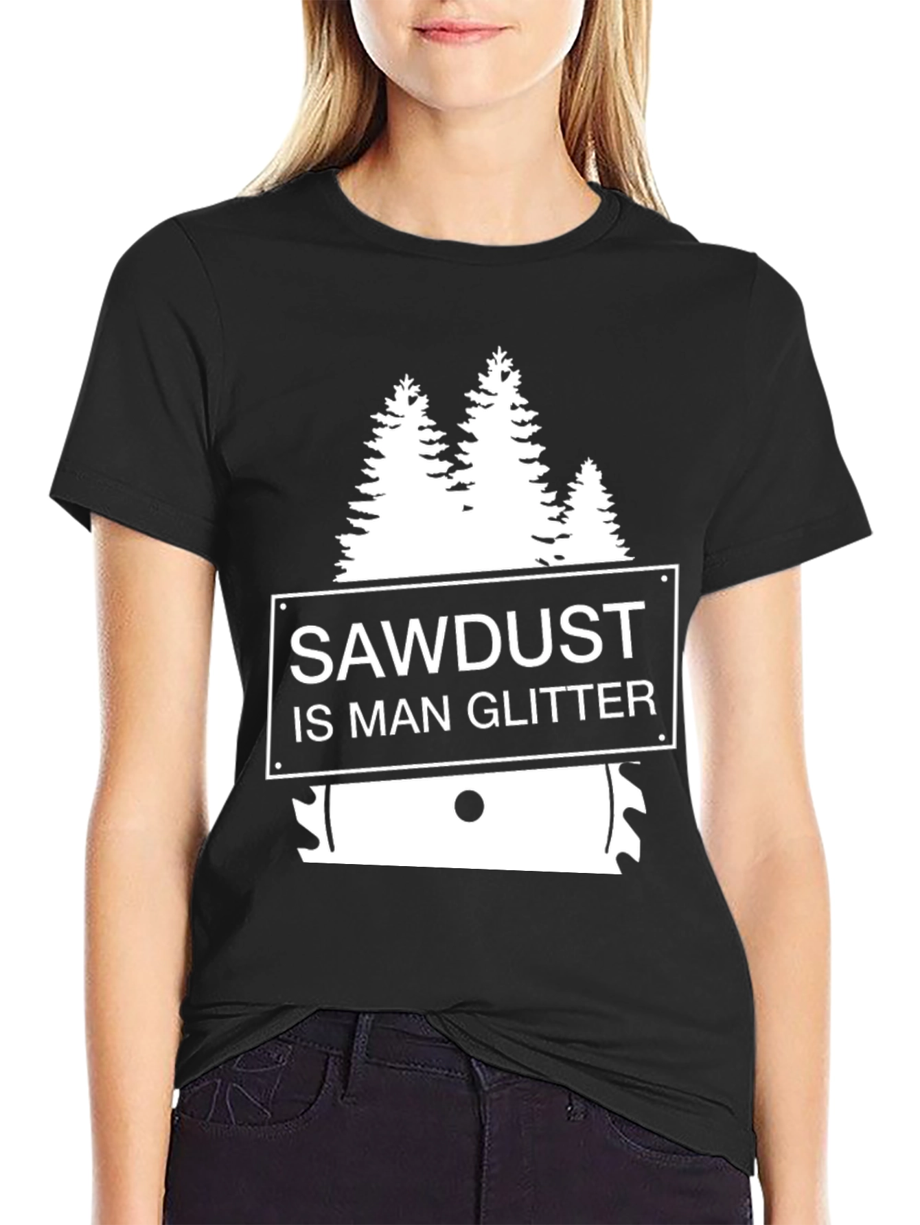 Sawdust is Man Glitter T-Shirt - Woodworker Apparel