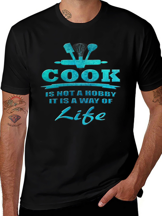 Cook is not a Hobby T-Shirt Cooking Lover Tee