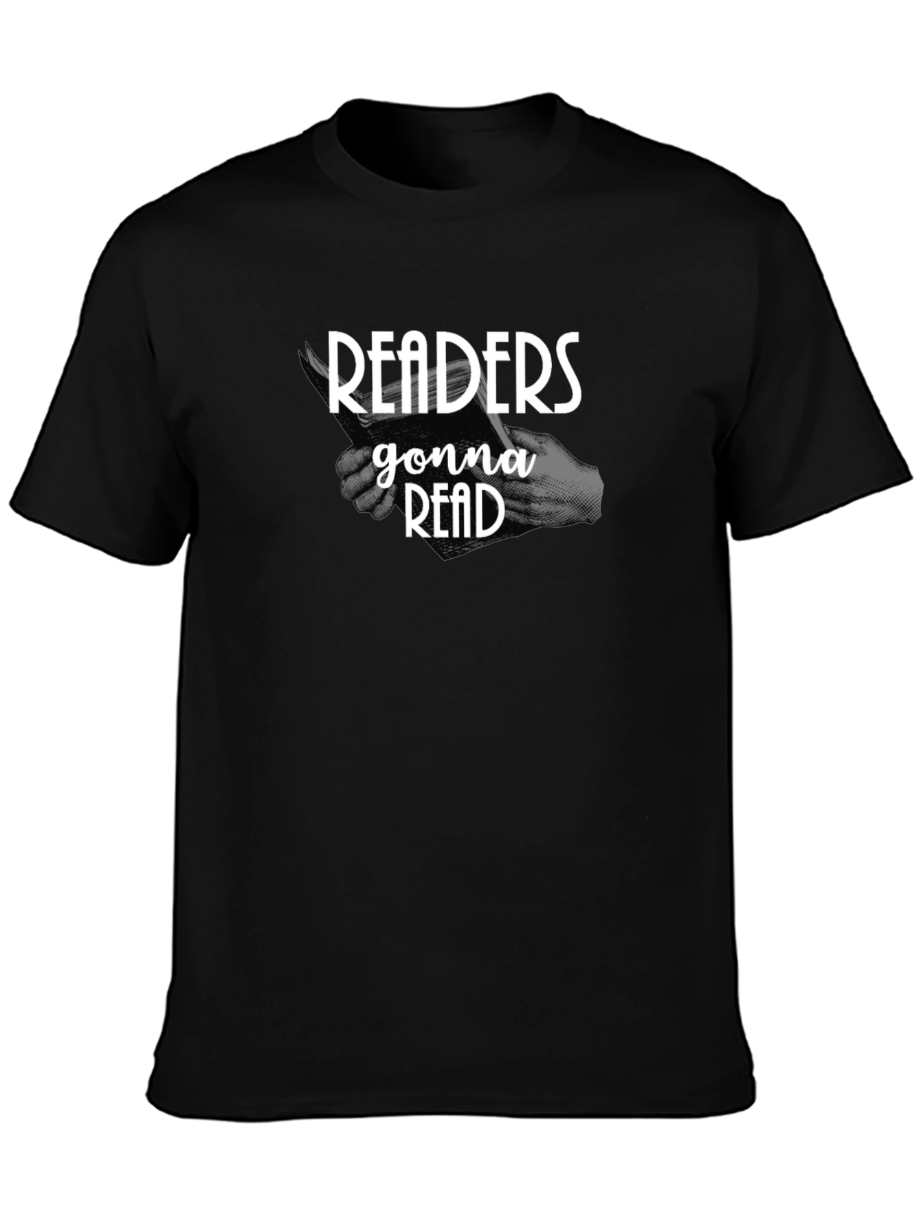 Readers Gonna Read T-Shirt - Book Lover Tee