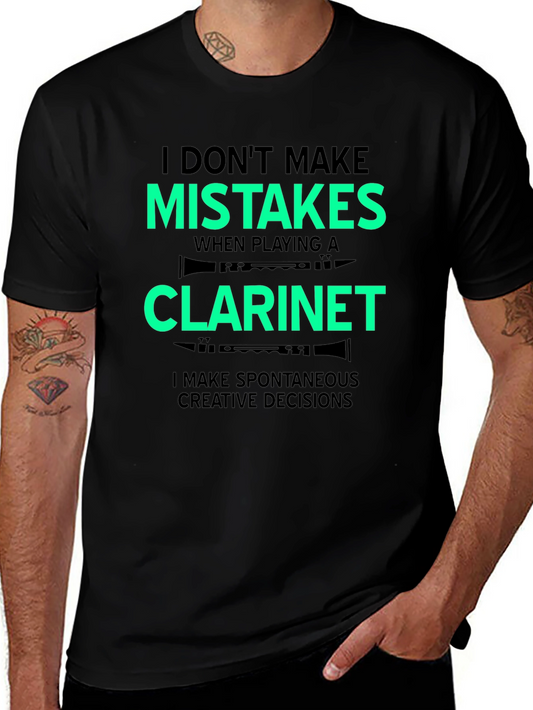 Clarinet Player Humor T-Shirt - No Mistakes Creative Decisions