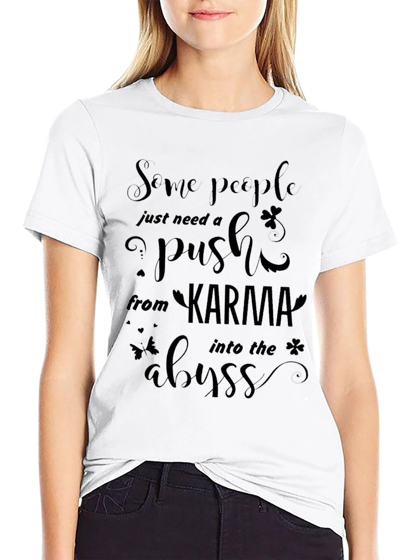 Karma Abyss Graphic T-Shirt - Funny Sarcastic Tee