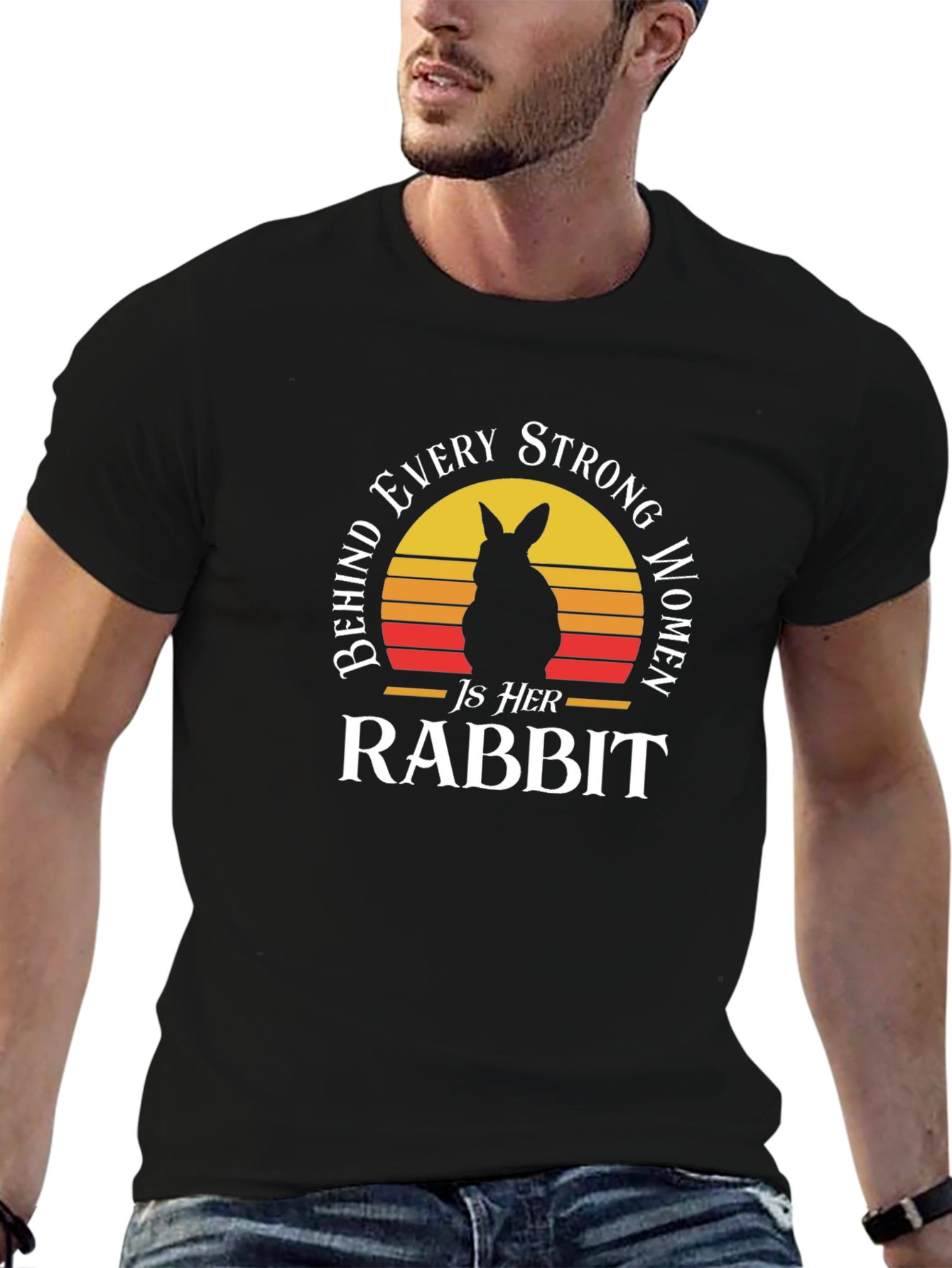 Behind Every Strong Woman Is Her Rabbit T-Shirt