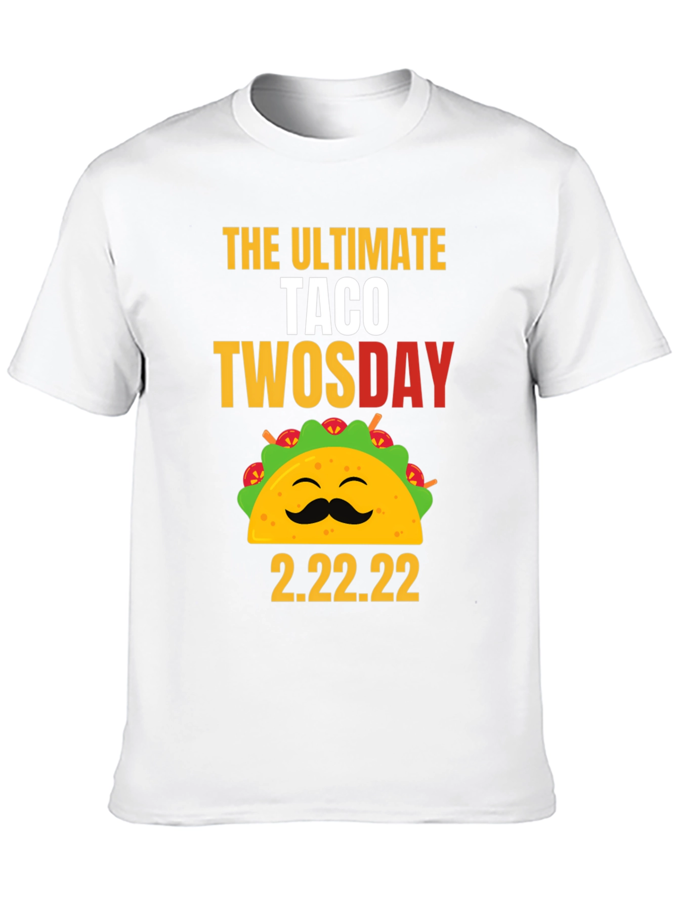 Taco Twosday 2.22.22 Graphic Tee