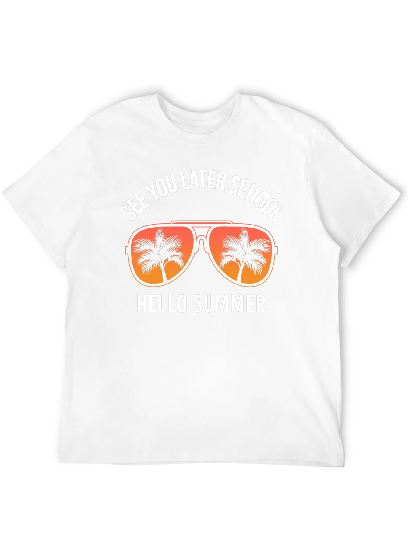 See You Later School Hello Summer T-Shirt