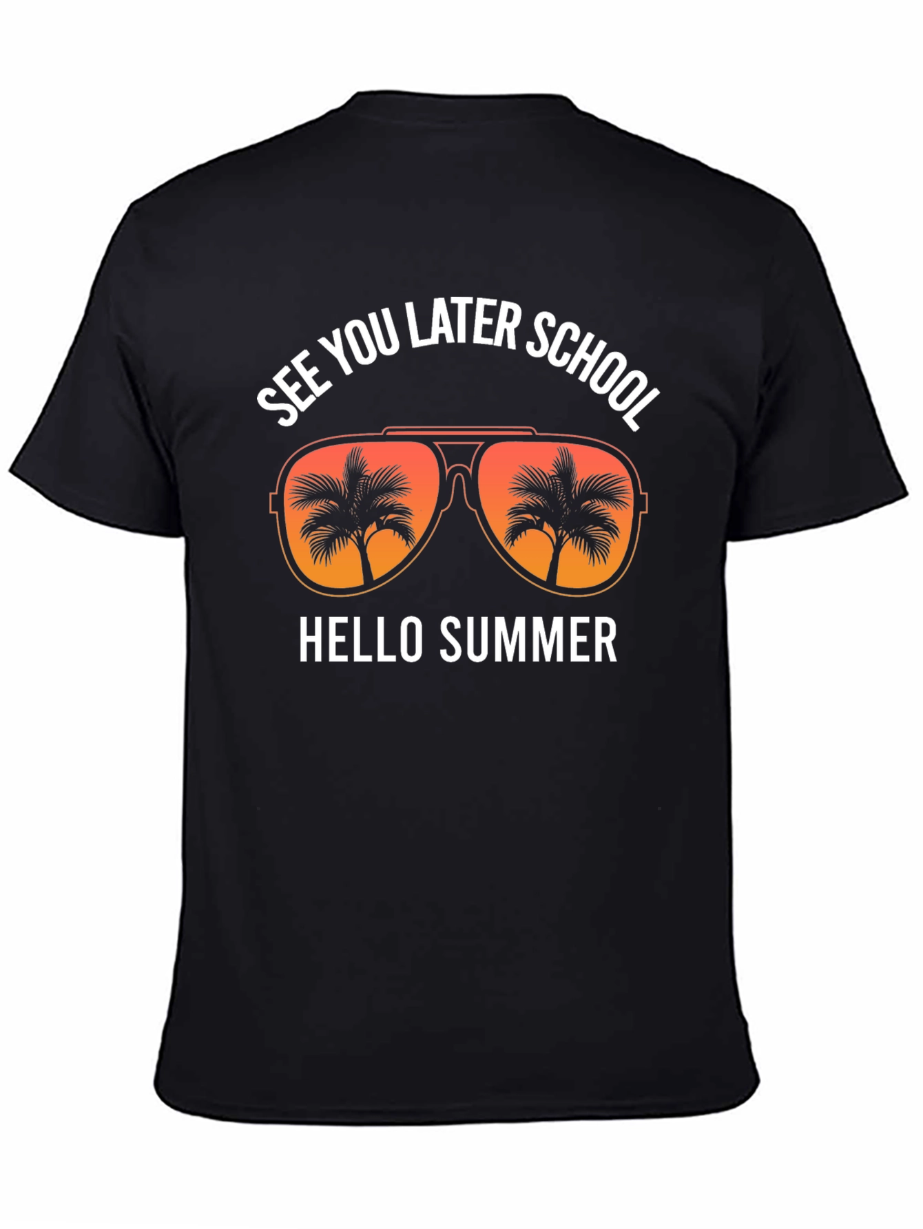 See You Later School Hello Summer T-Shirt