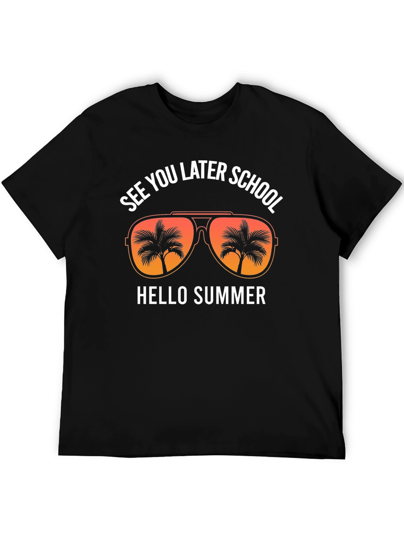 See You Later School Hello Summer T-Shirt