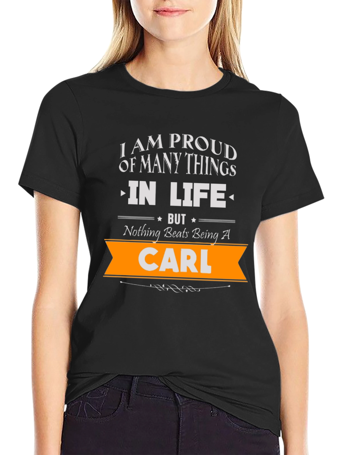 Proud to Be Carl - Novelty Graphic T-Shirt