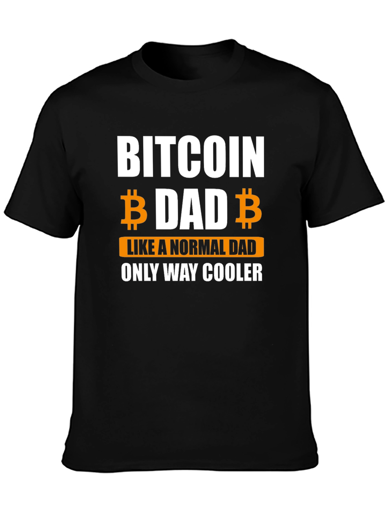 Bitcoin Dad T-Shirt - Funny Crypto Lover Gift