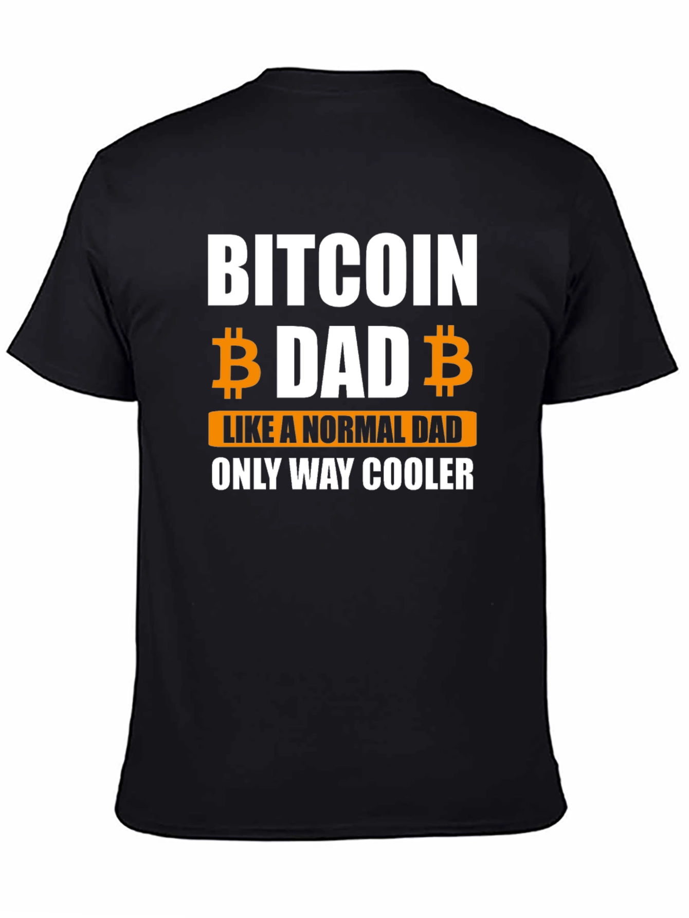 Bitcoin Dad T-Shirt - Funny Crypto Lover Gift