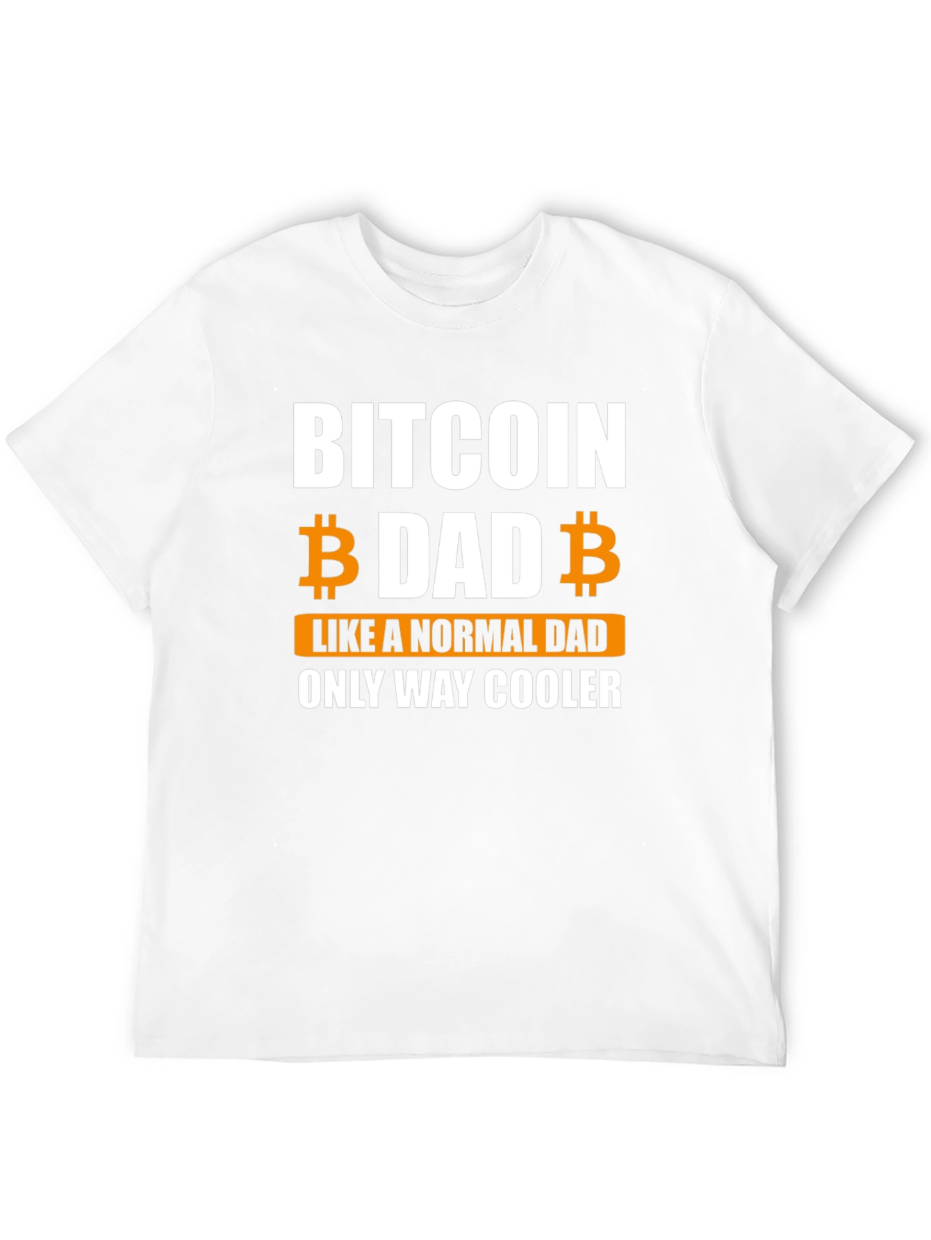 Bitcoin Dad T-Shirt - Funny Crypto Lover Gift