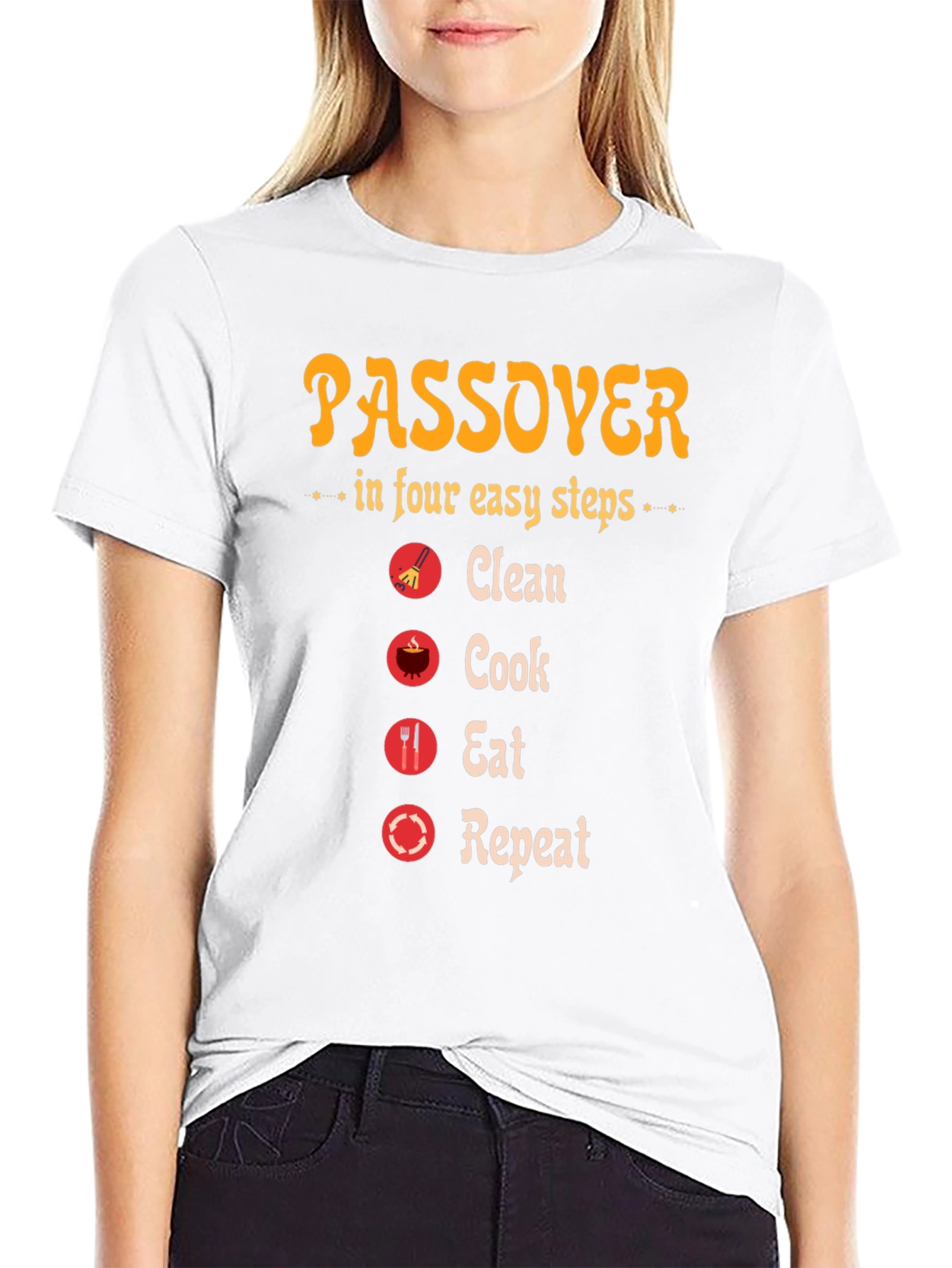 Passover Steps T-Shirt: Clean Cook Eat Repeat