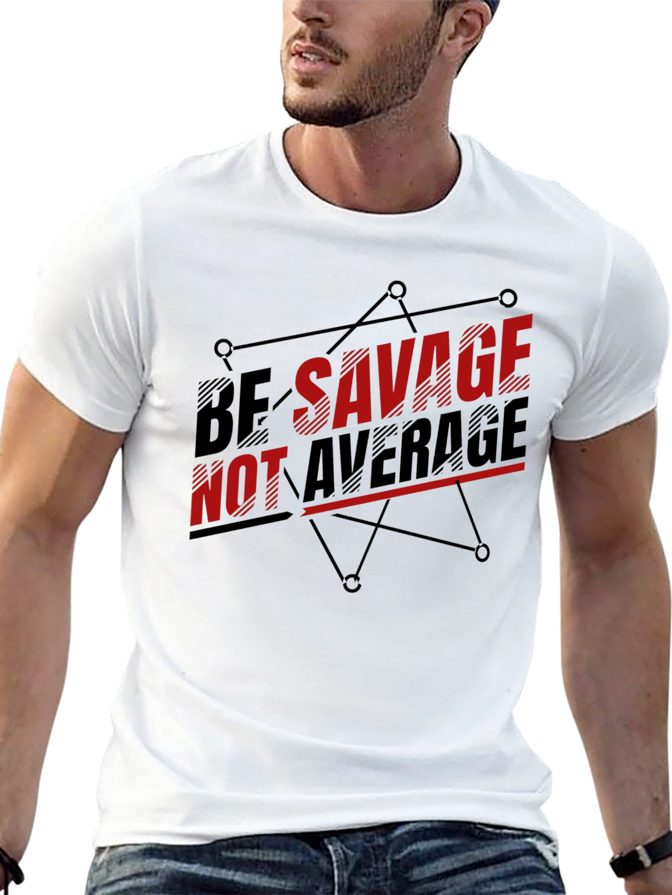 Be Savage Not Average Black Graphic T-Shirt