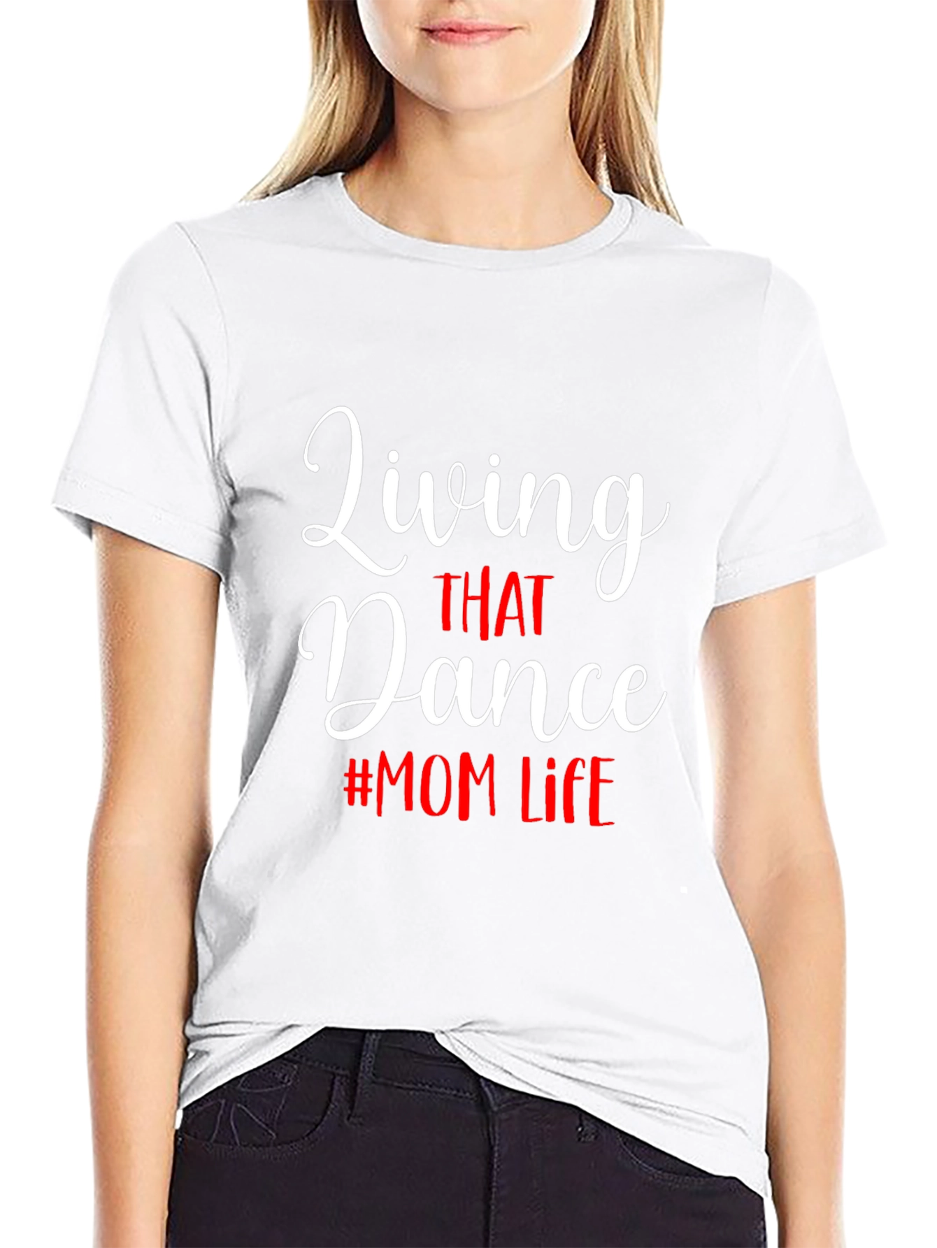 Living That Dance Mom Life Black Tee Shirt