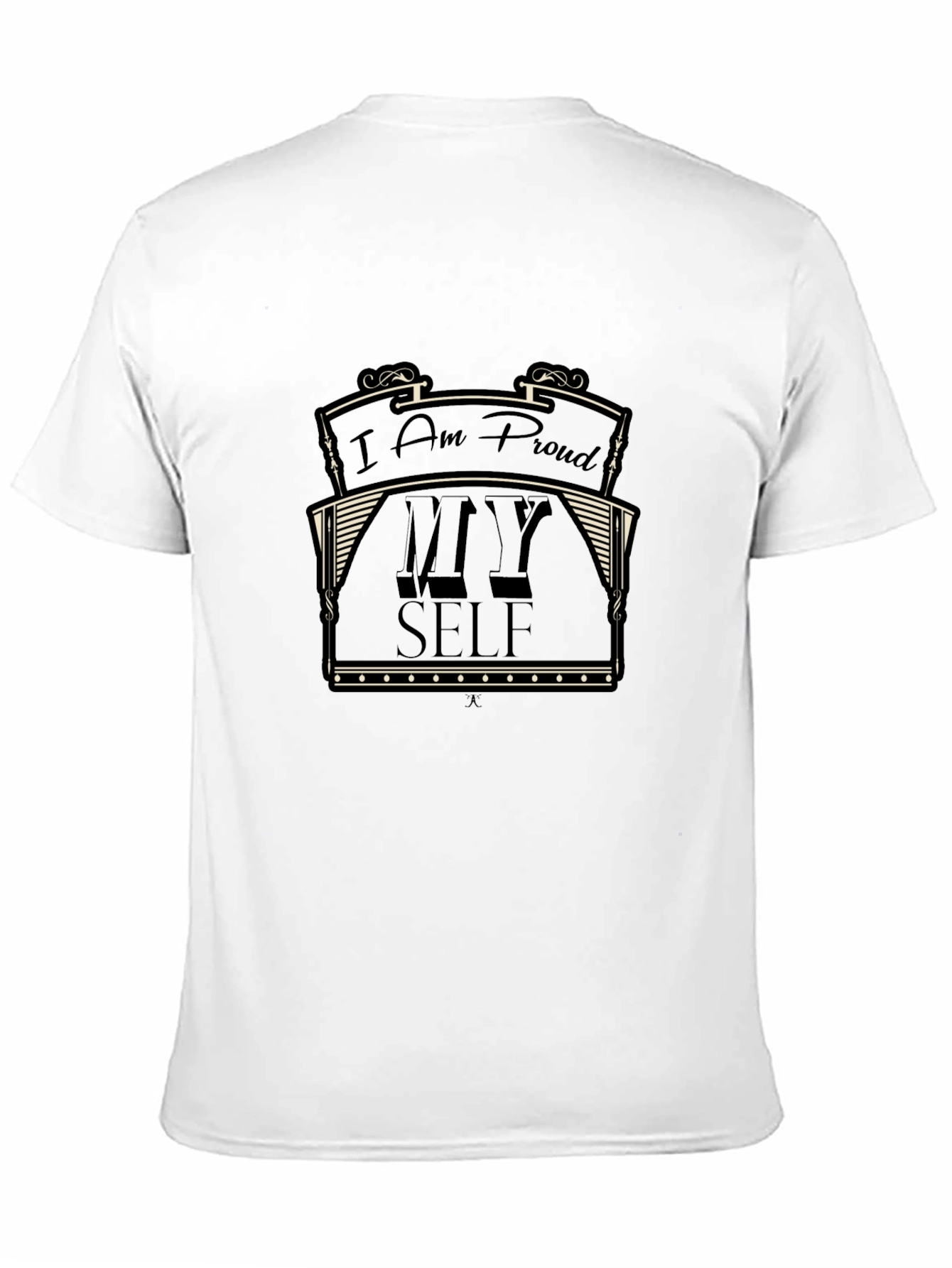 Proud Myself Graphic T-Shirt