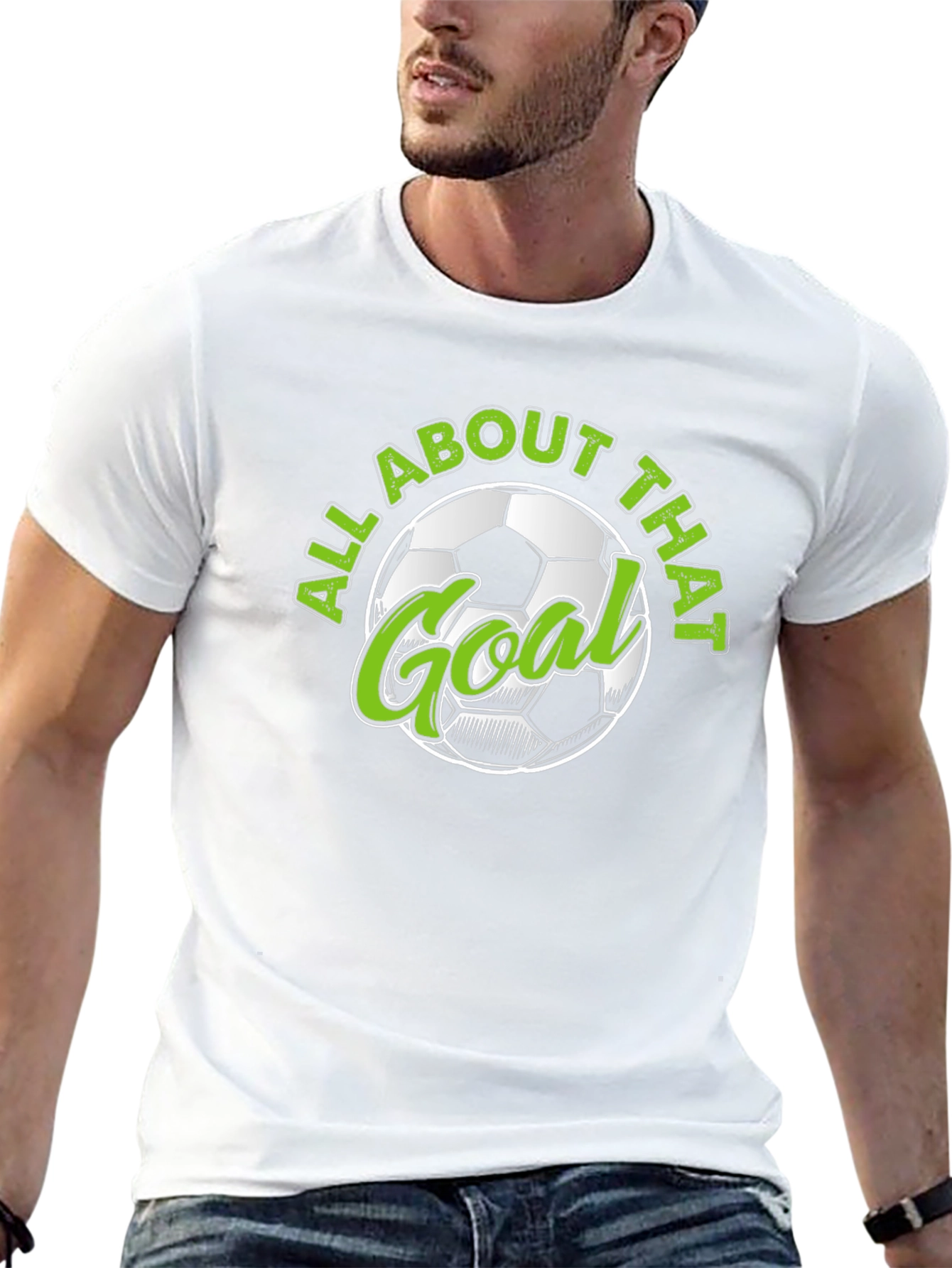 All About That Goal - Soccer T-Shirt