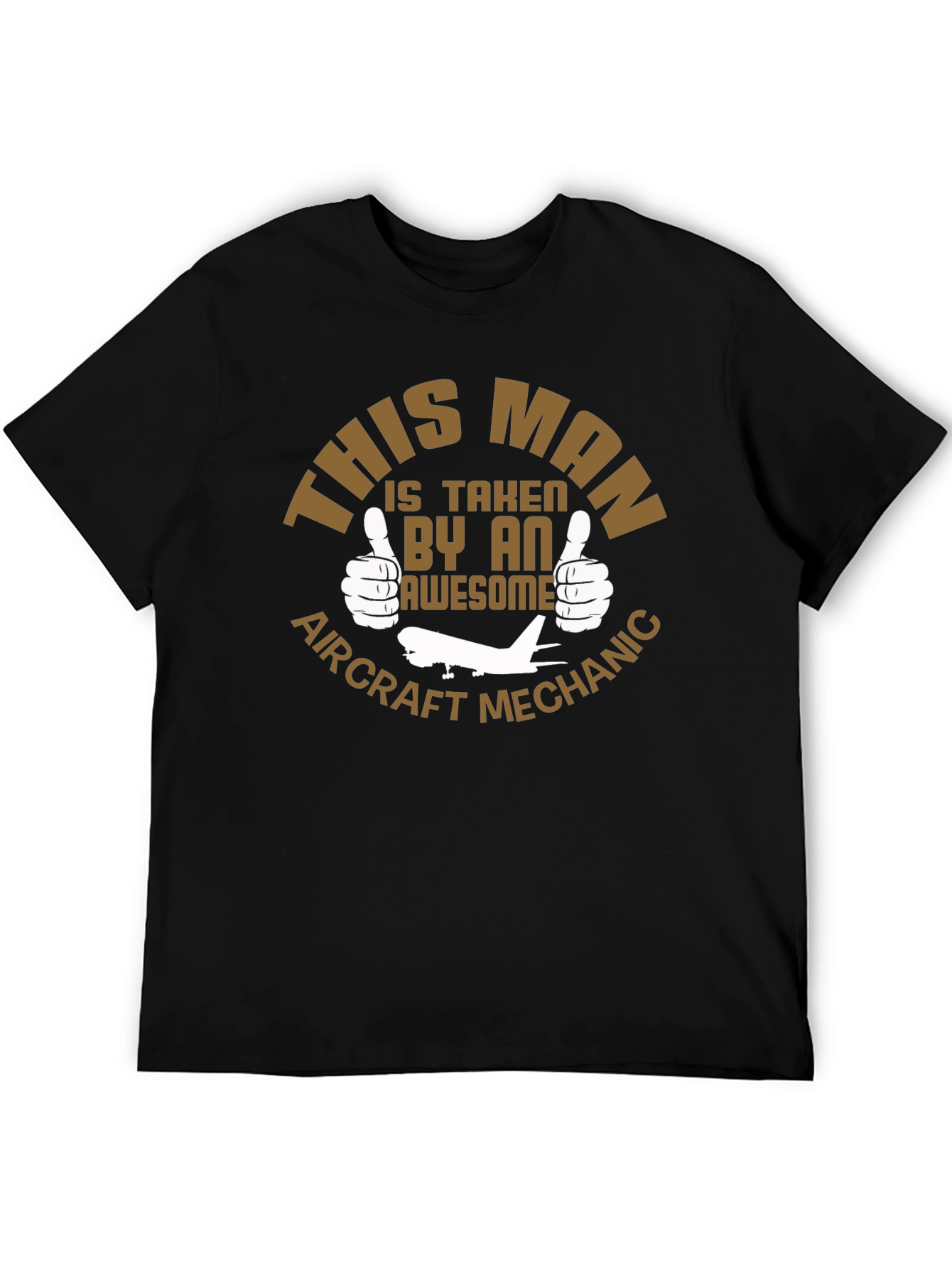 Taken By An Awesome Aircraft Mechanic T-Shirt