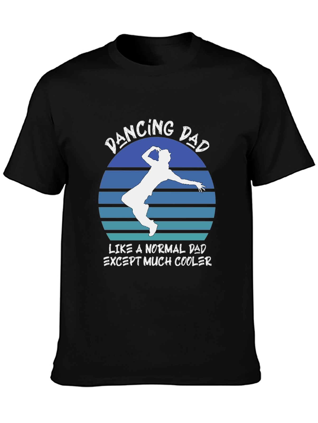 Dancing Dad Graphic T-Shirt Cool Fathers Day Gift