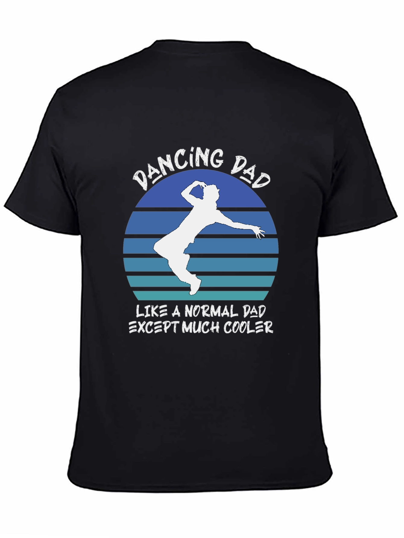 Dancing Dad Graphic T-Shirt Cool Fathers Day Gift