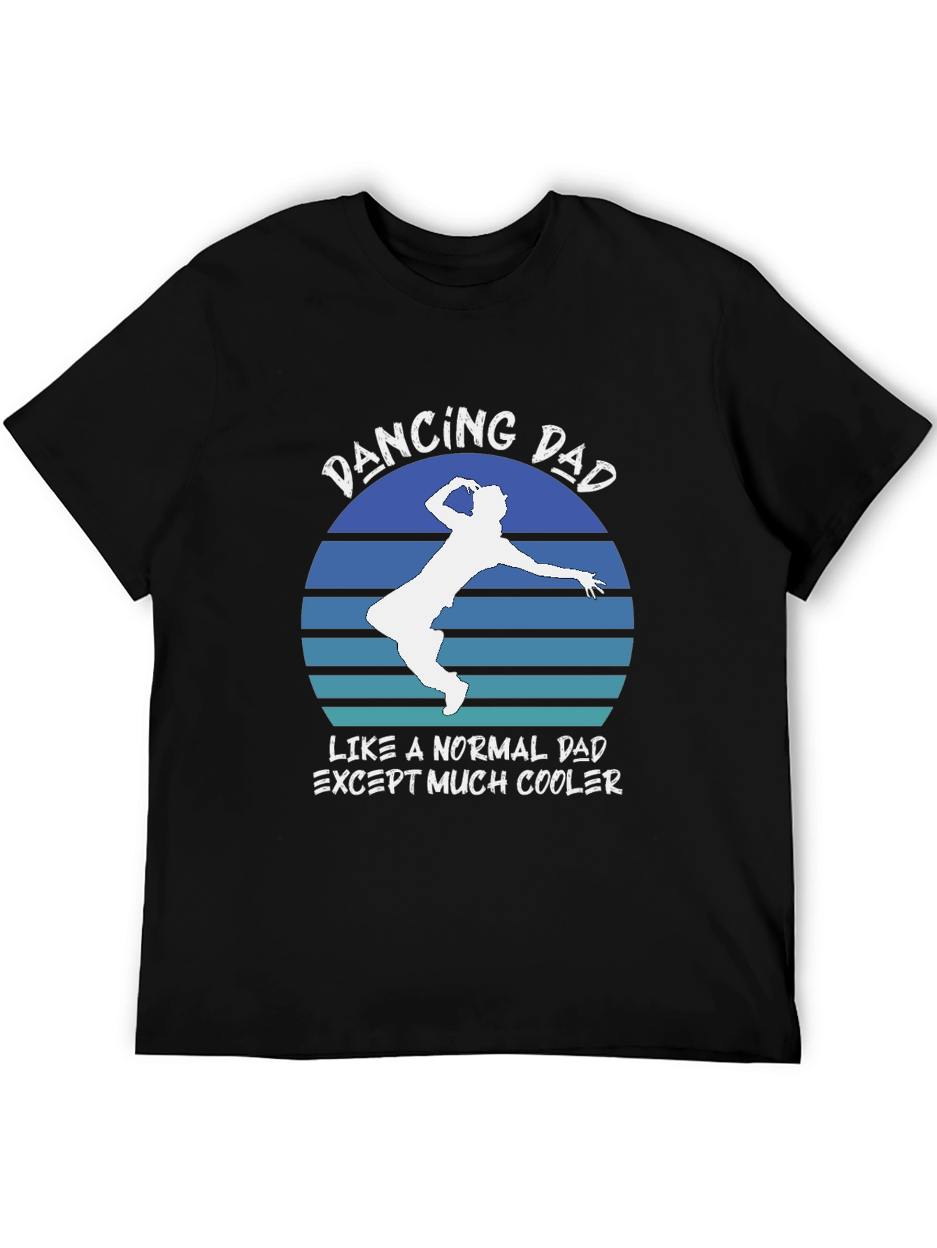 Dancing Dad Graphic T-Shirt Cool Fathers Day Gift