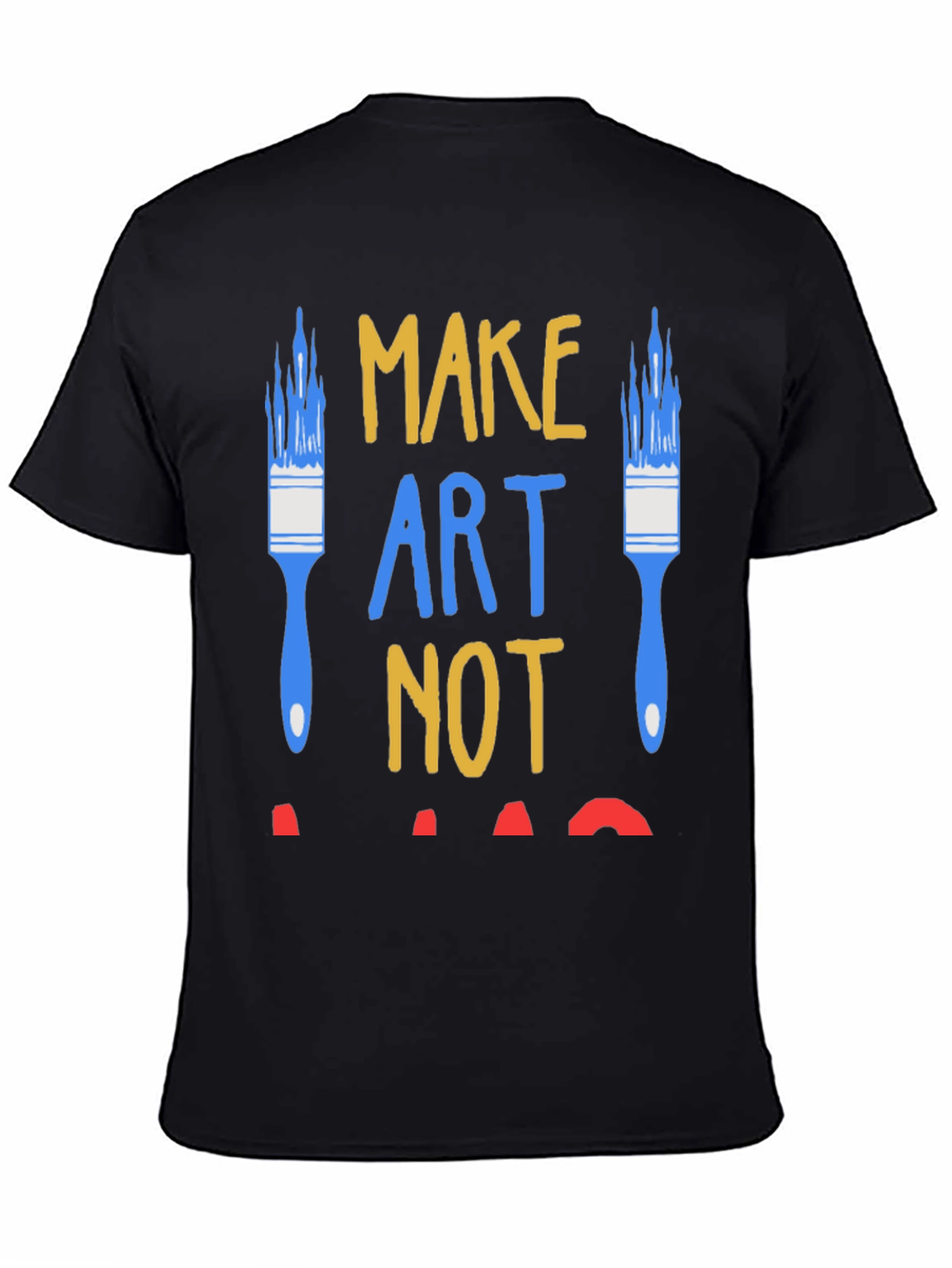 Make Art Not War Graphic Tee