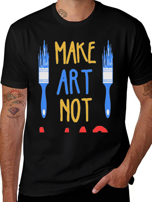 Make Art Not War Graphic Tee