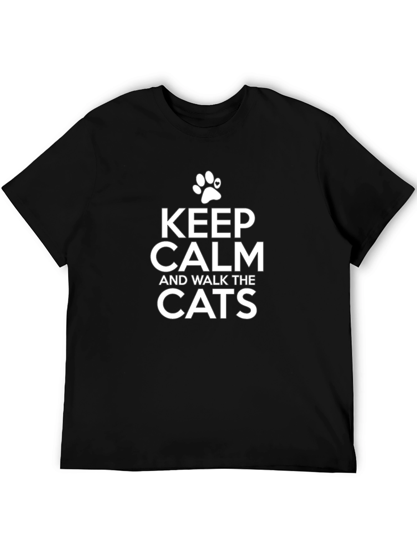 Keep Calm and Walk The Cats T-Shirt