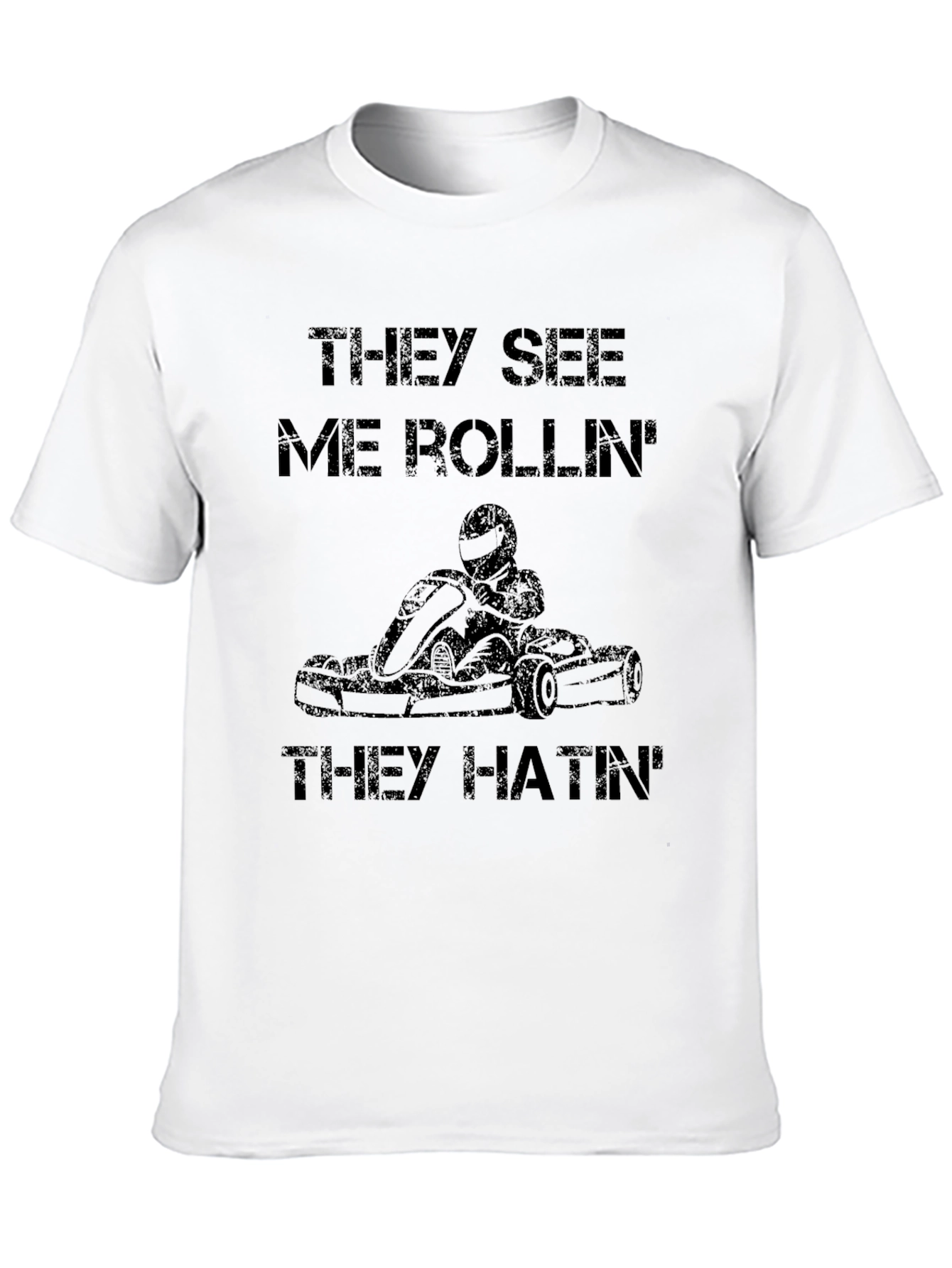 They See Me Rollin T-Shirt